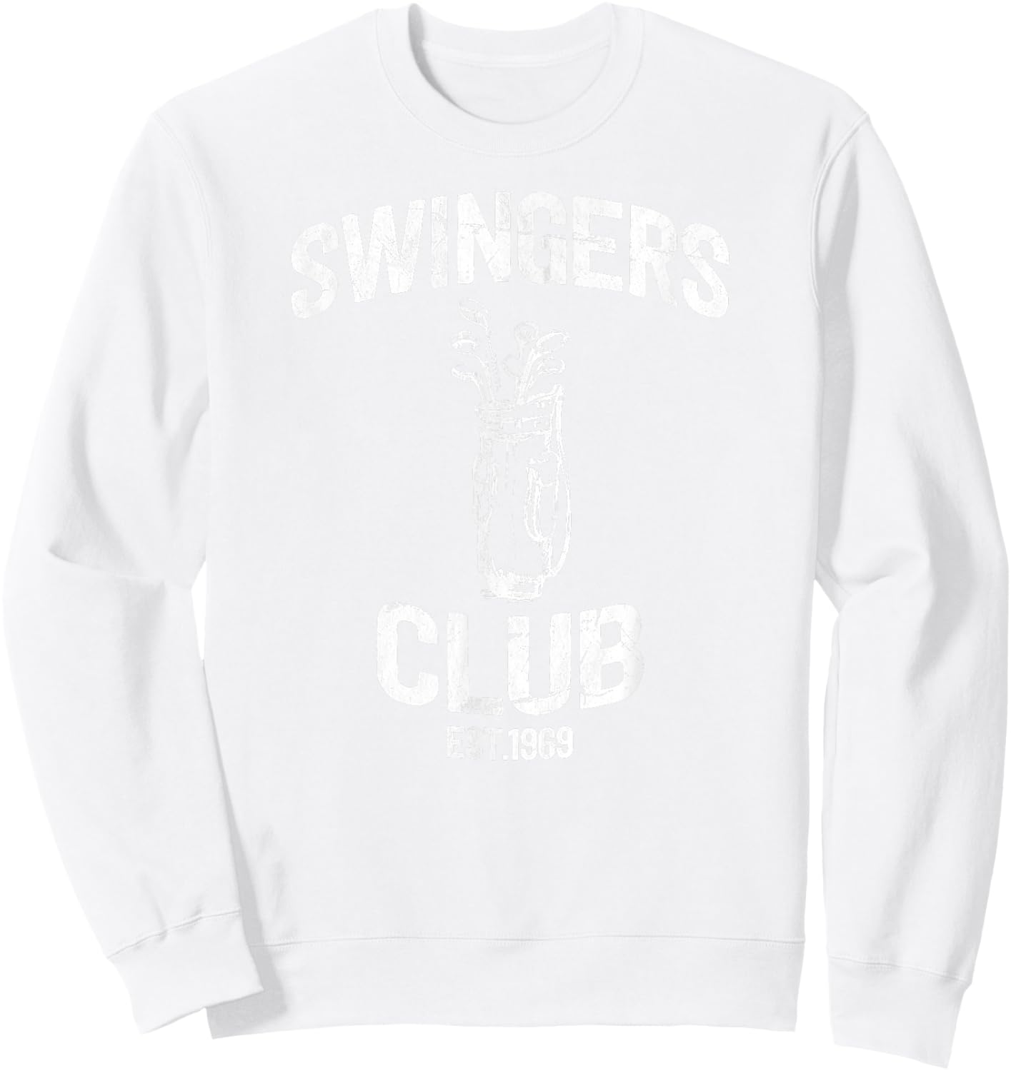 Swingers Club golf clubs funny golf Sarcastic Golfing men Sweatshirt - Sweatshirt | White