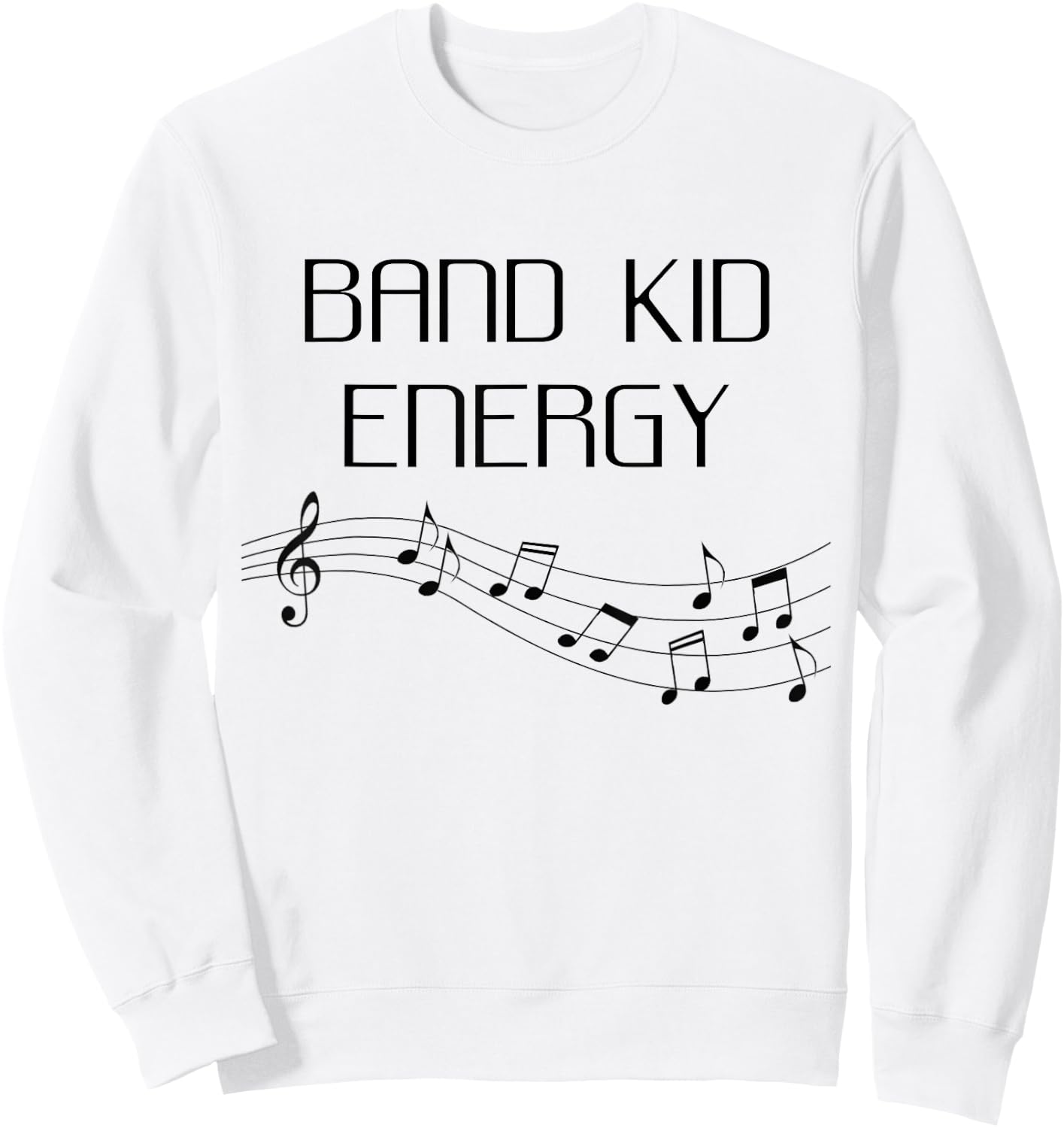 Band Kid Energy Funny School Band Sweatshirt - Sweatshirt | White