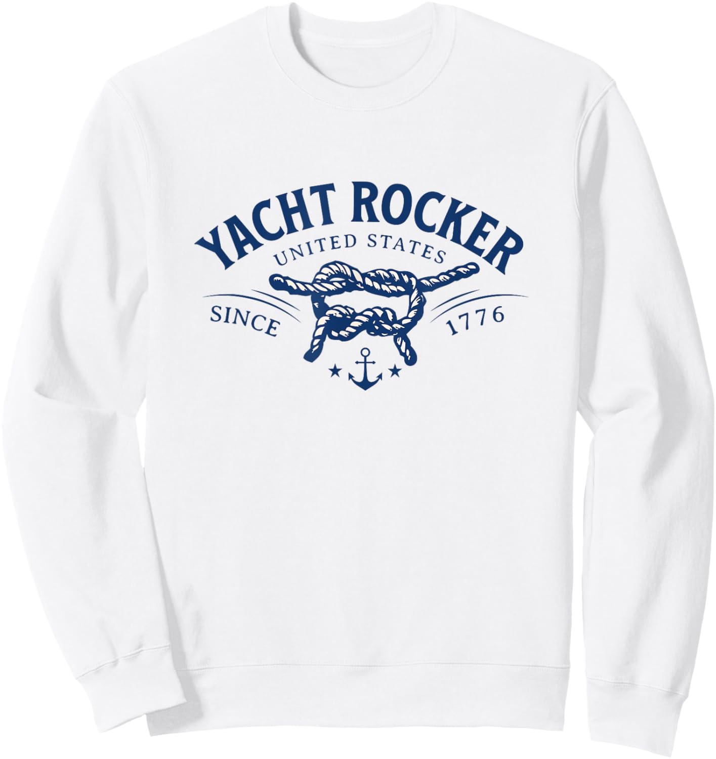 Yacht Rocker Anchor Nautical Cruise Lake Party Graphic Sweatshirt - Sweatshirt | White