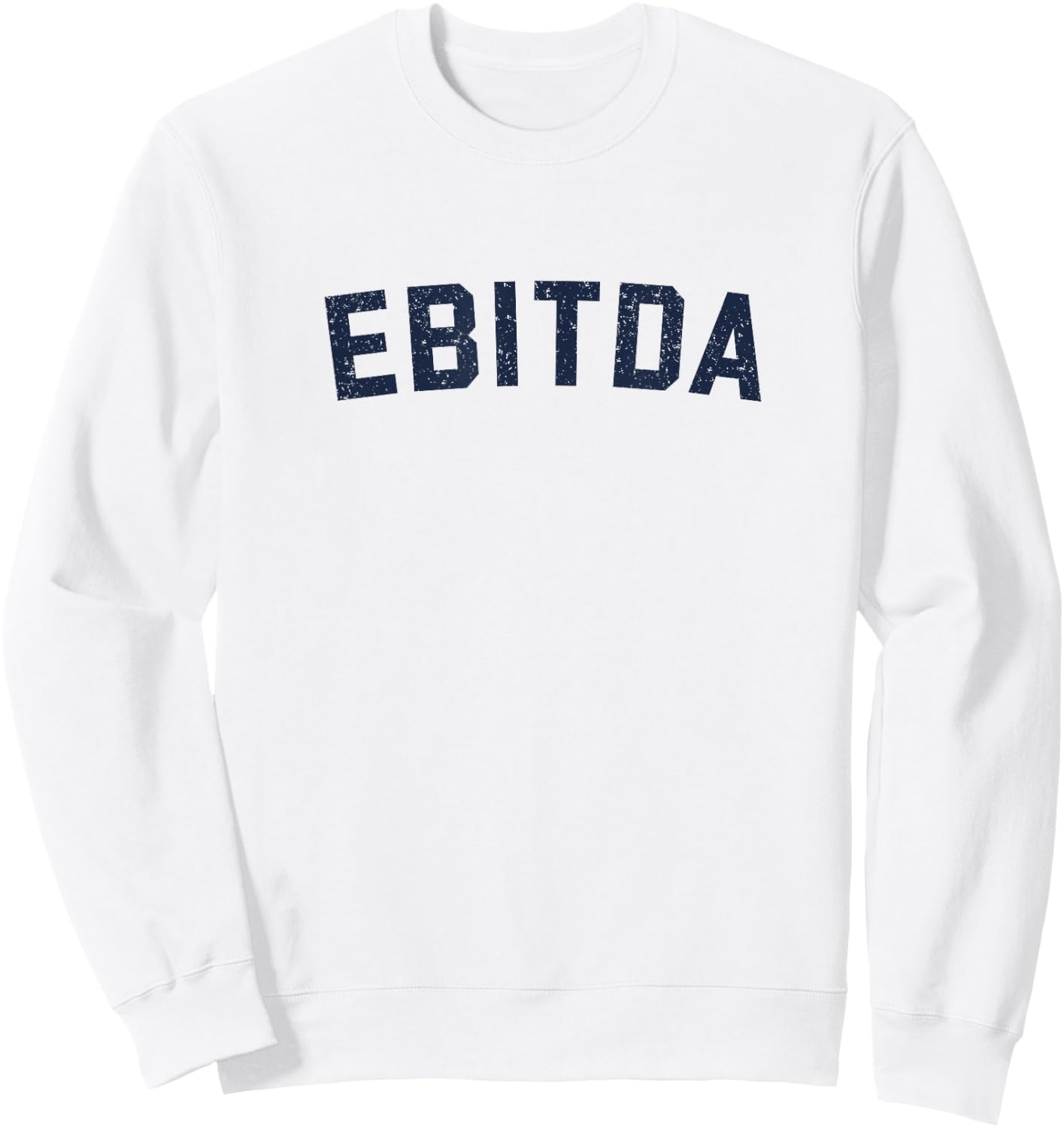 EBITDA Box Letter Adult Cotton Sweatshirt - Sweatshirt | White