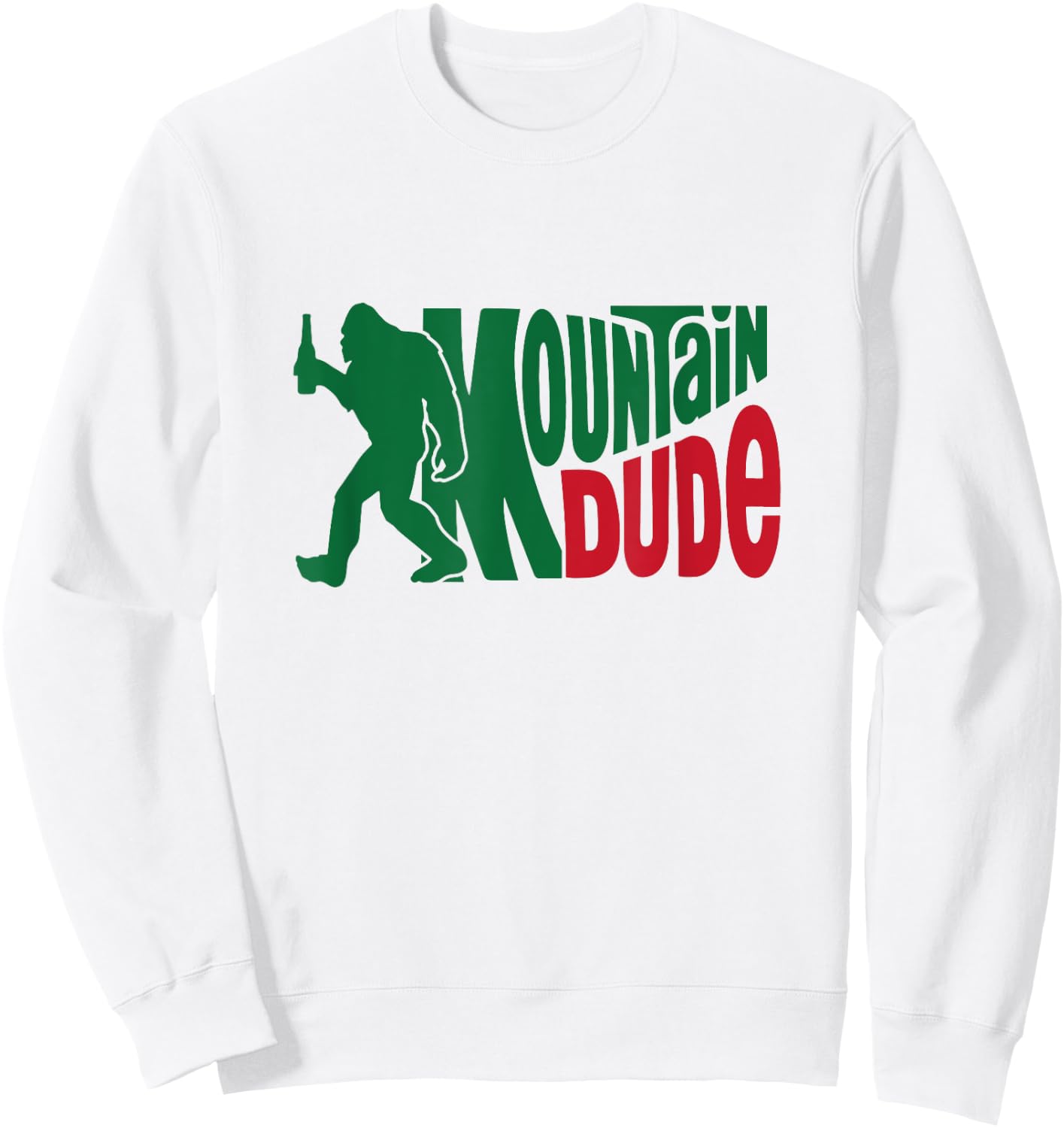 Mountain Dude Funny Bigfoot Sasquatch Hiking Gift Sweatshirt - Sweatshirt | White