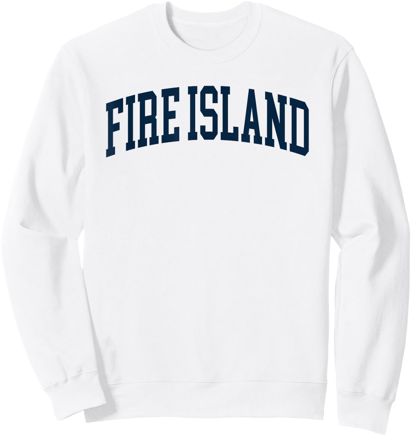 Fire Island New York Souvenir Retro Preppy Throwback Sweatshirt - Sweatshirt | White