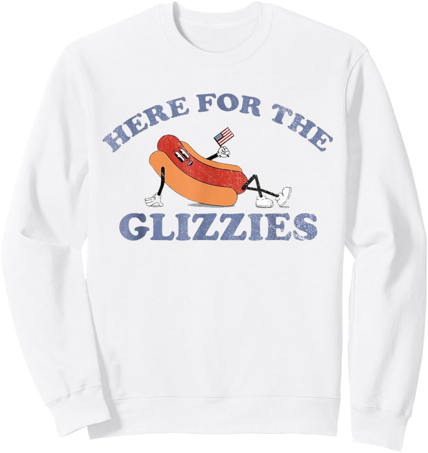 HERE for The GLIZZIES 4th of July 2024 Sweatshirt - Sweatshirt | White