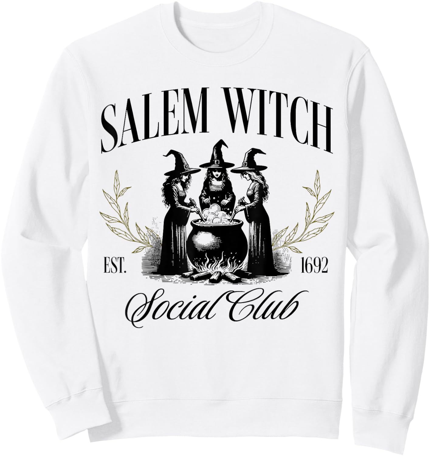 Salem 1692 Social Club Witch Halloween Witchy Women Girls Sweatshirt - Sweatshirt | White