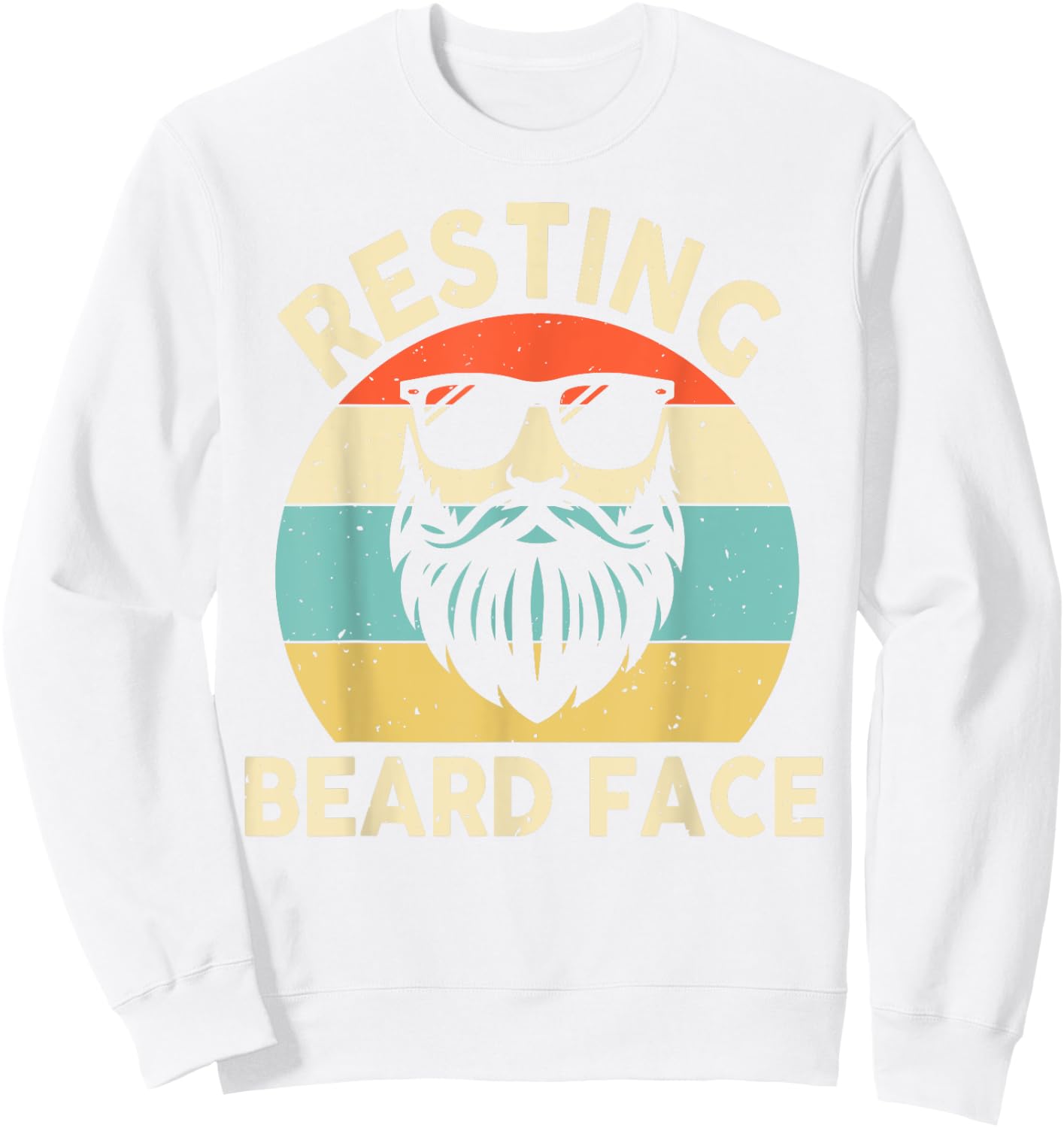 Beard Shirt Men Dad Grandpa Resting Beard Face Father’s Day Sweatshirt - Sweatshirt | White