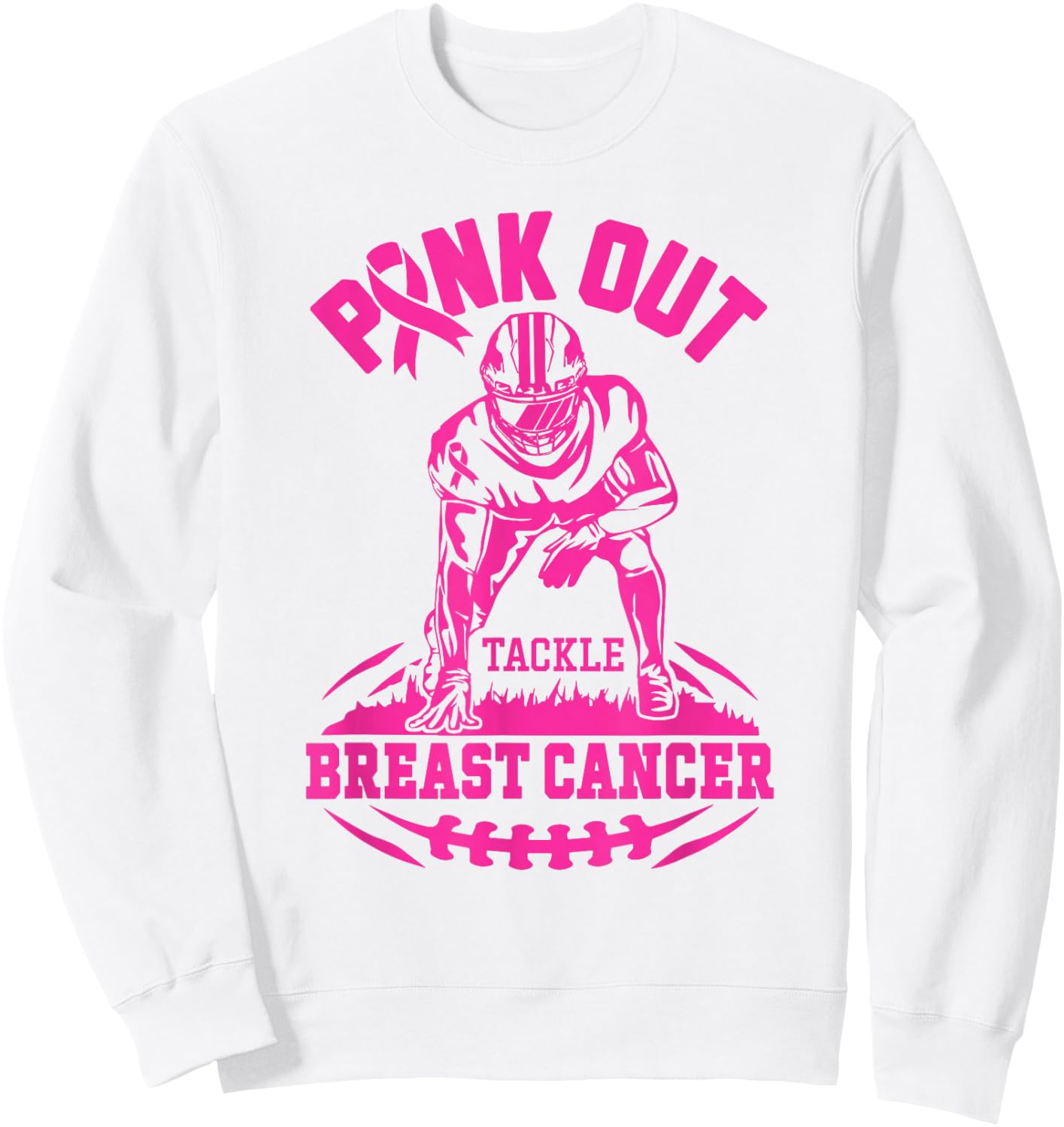 Pink Out Tackle Breast Cancer Awareness Football Pink Ribbon Sweatshirt - Sweatshirt | White