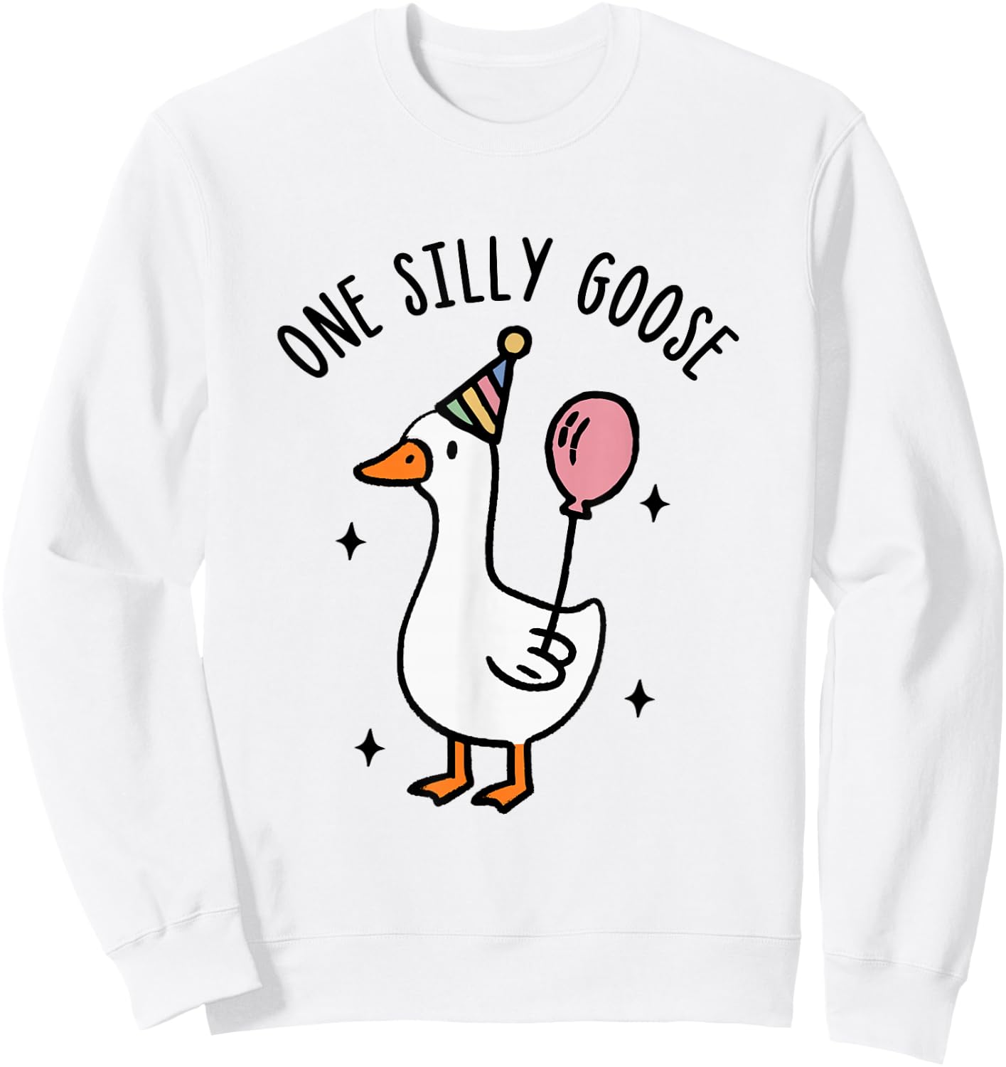 One Silly Goose Funny 1st First Birthday Sweatshirt - Sweatshirt | White