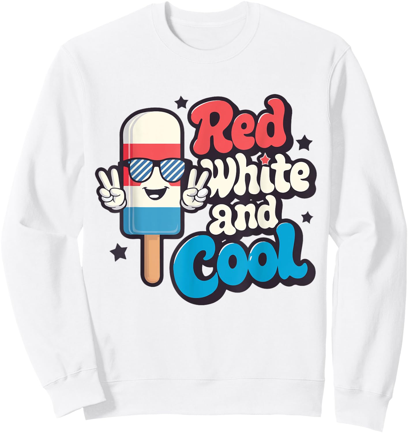 Red White And Cool 4th Of July Popsicle Ice Cream Patriotic Kids Men Sweatshirt - Sweatshirt | White