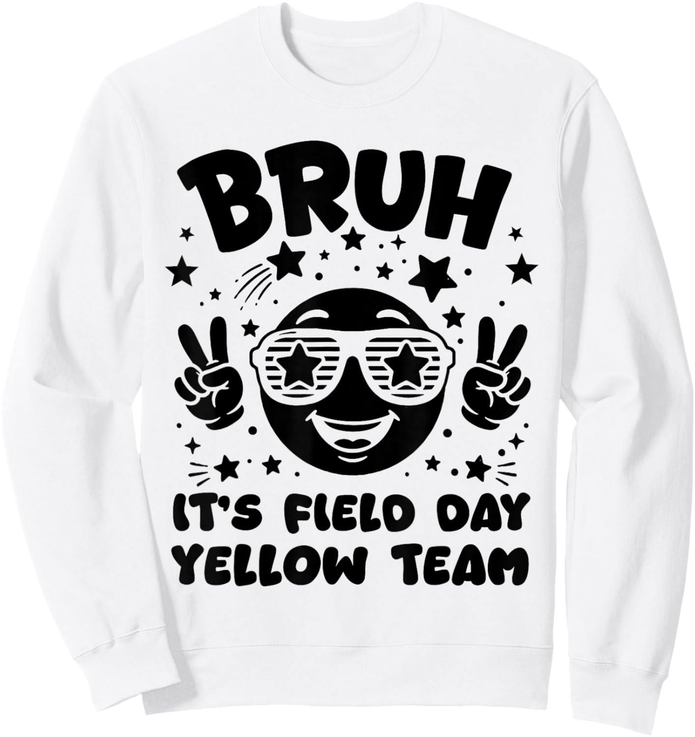 Yellow Team Bruh It's Field Day 2026 Teacher Student Kids Sweatshirt - Sweatshirt | White