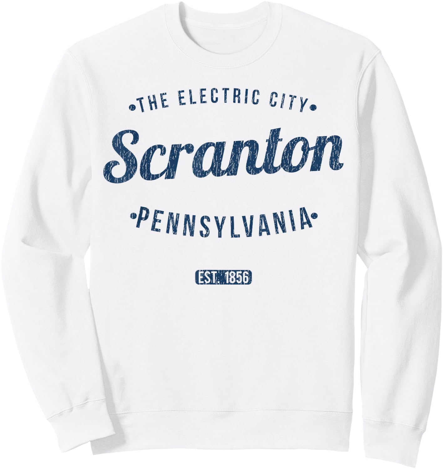 Scranton Pennsylvania Vintage Travel Souvenir Scranton Sweatshirt - Sweatshirt | White