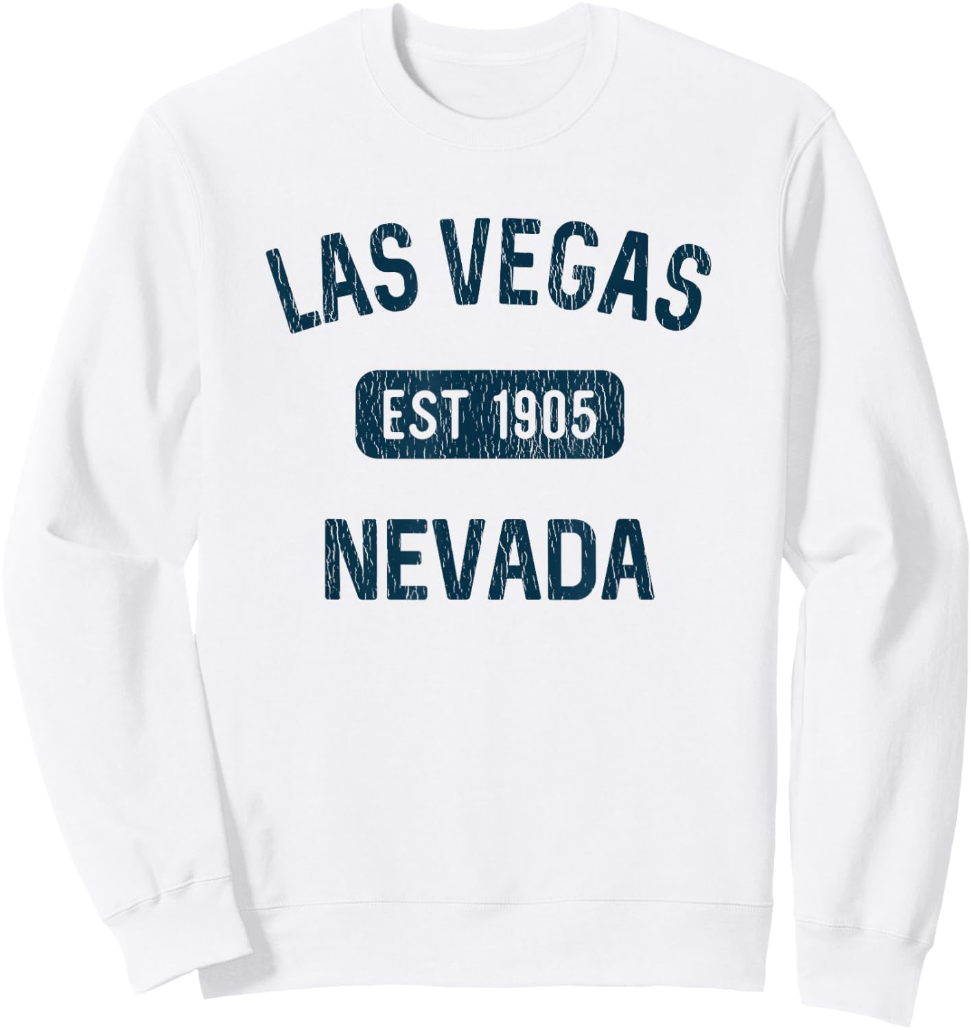 Las Vegas EST 1905 Vegas Strip Vacation Souvenir and Gifts Sweatshirt - Sweatshirt | White