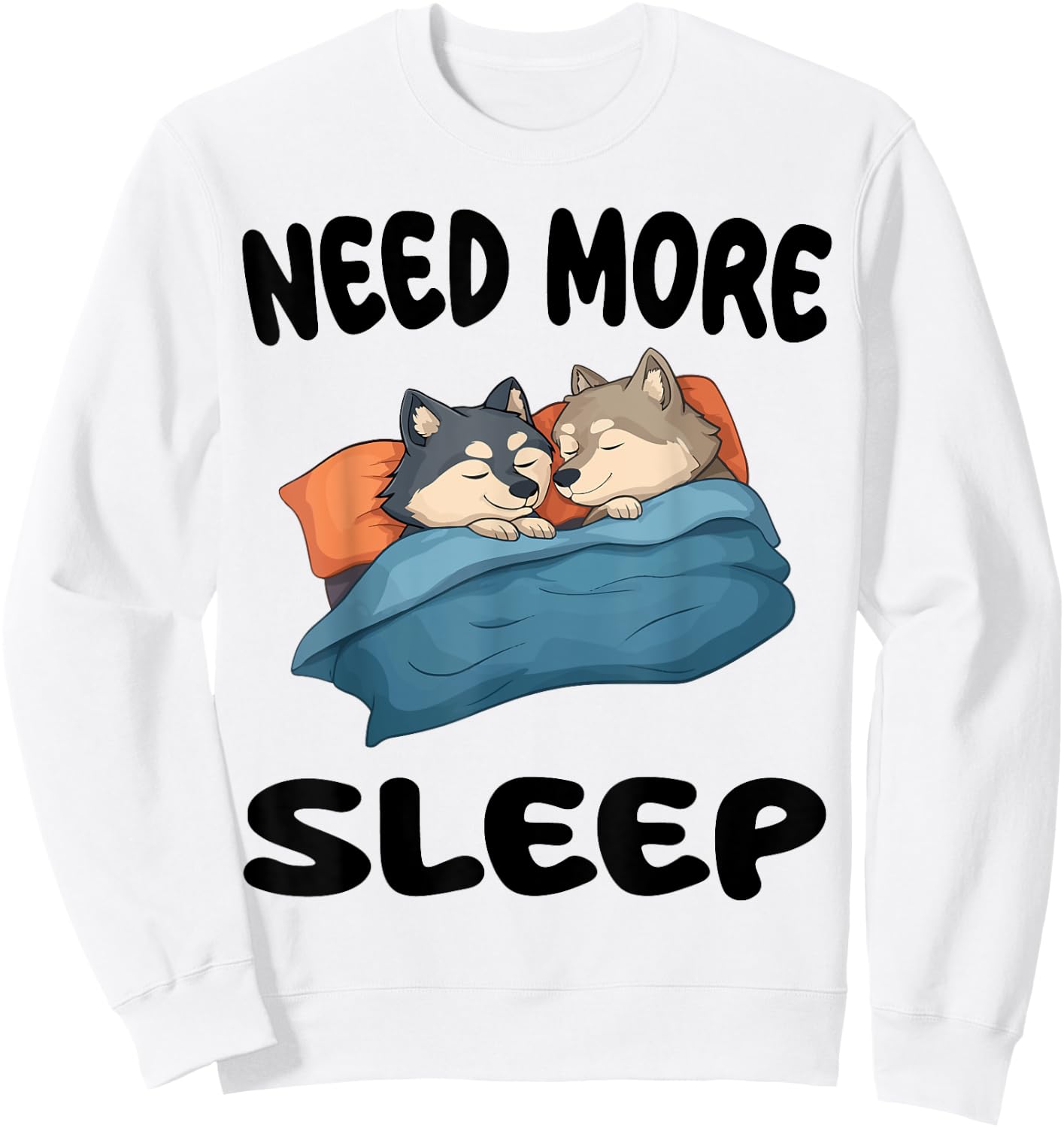 Cute Wolf Need More Sleep Pajamas Nightgown Sweatshirt - Sweatshirt | White