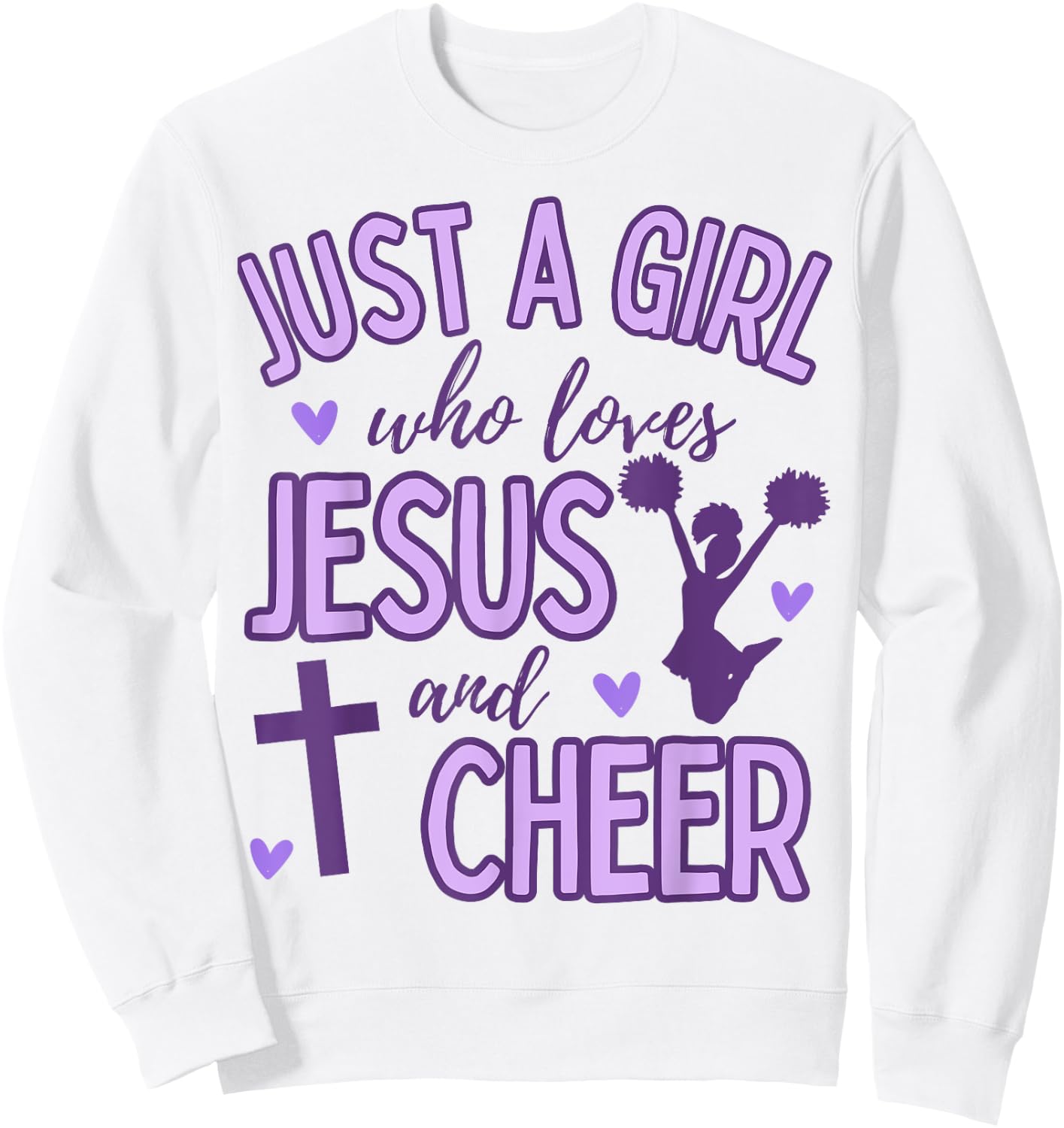 Just A Girl Who Loves Jesus and Cheer Cheerleading Christian Sweatshirt - Sweatshirt | White