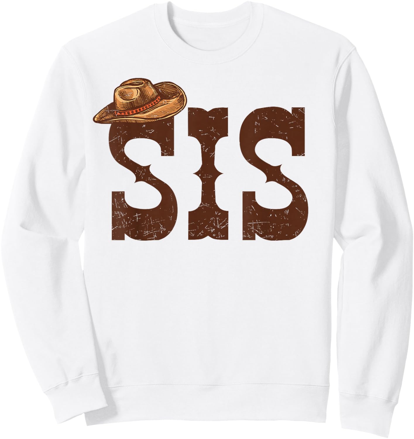 Sis Sister Western Family Matching Birthday Cowboy Cowgirl Sweatshirt - Sweatshirt | White