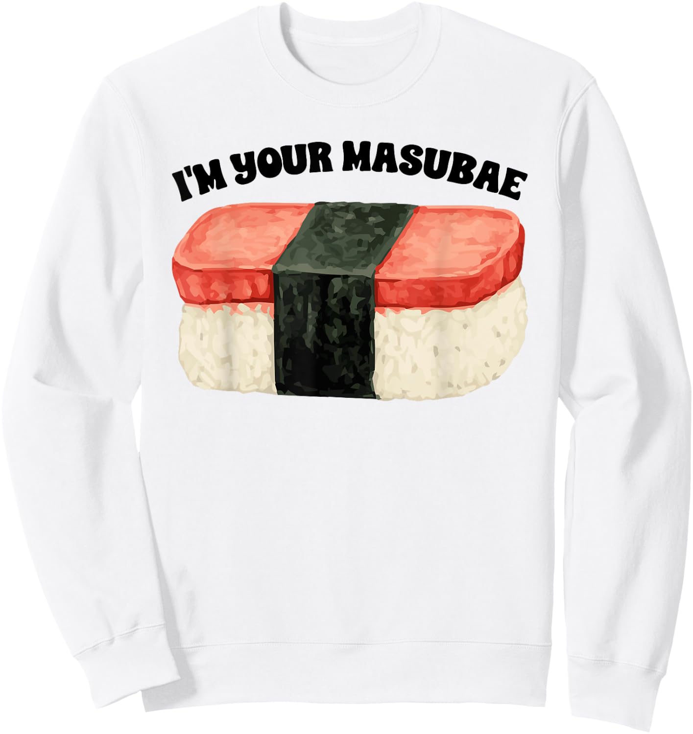 Funny Hawaii Musubi Pun Musubae Humor Couples Sweatshirt - Sweatshirt | White