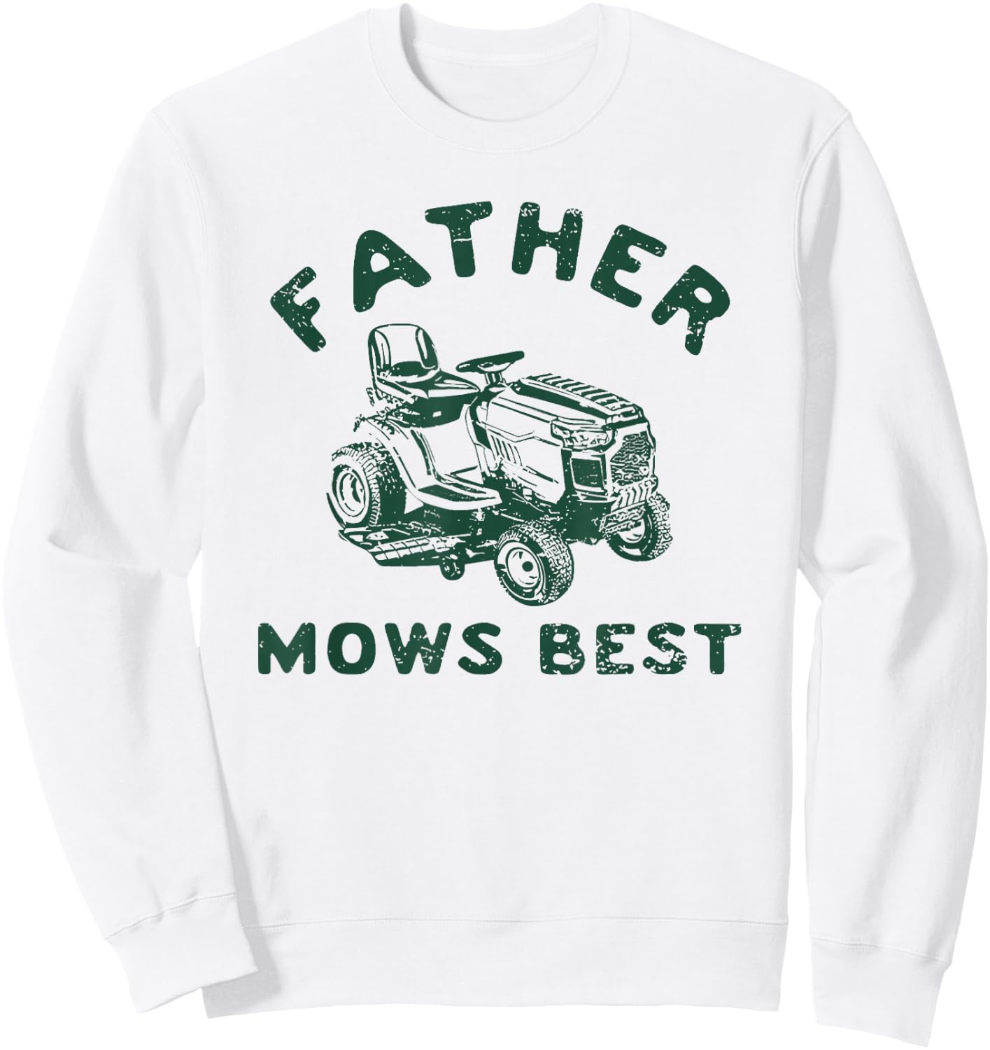 Father Mows Best Sweatshirt - Sweatshirt | White