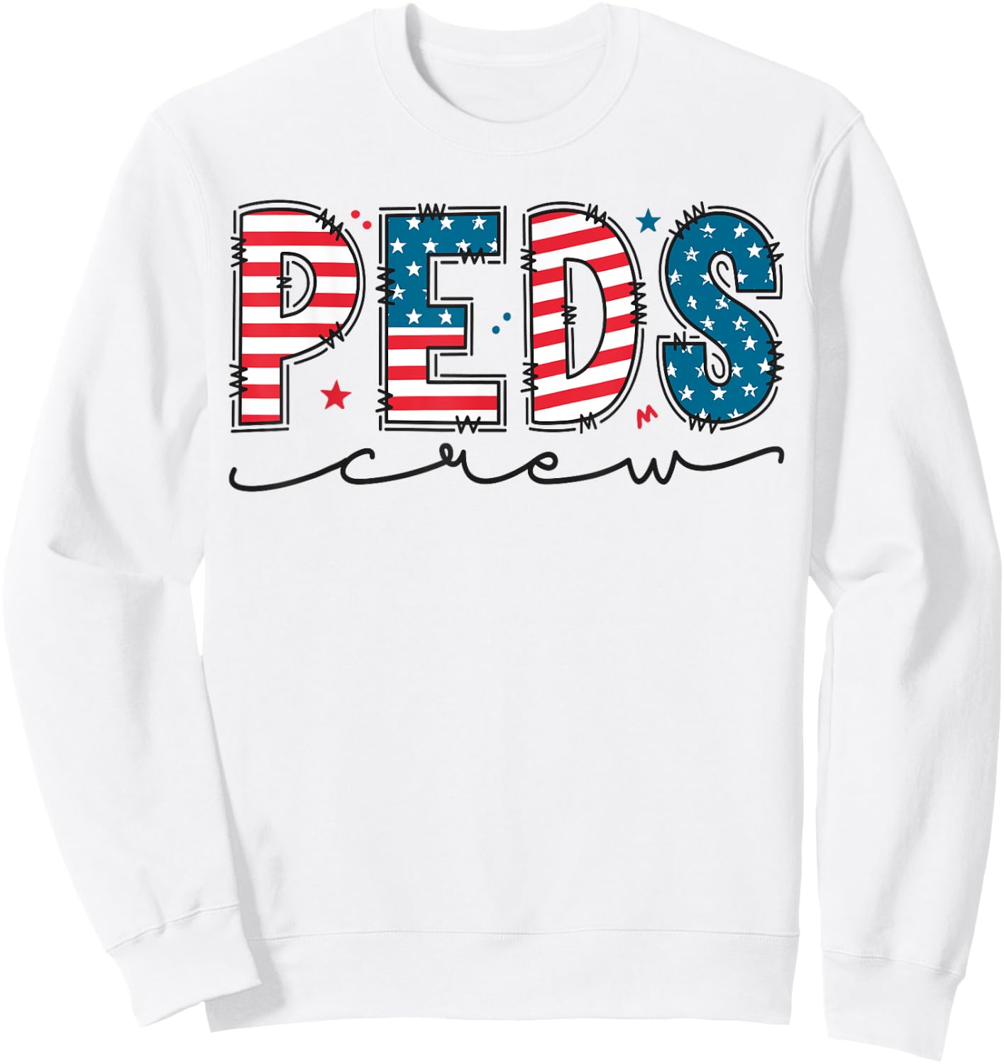 Peds Crew 4th Of July Patriotic Pediatric Nurse USA Flag Sweatshirt - Sweatshirt | White