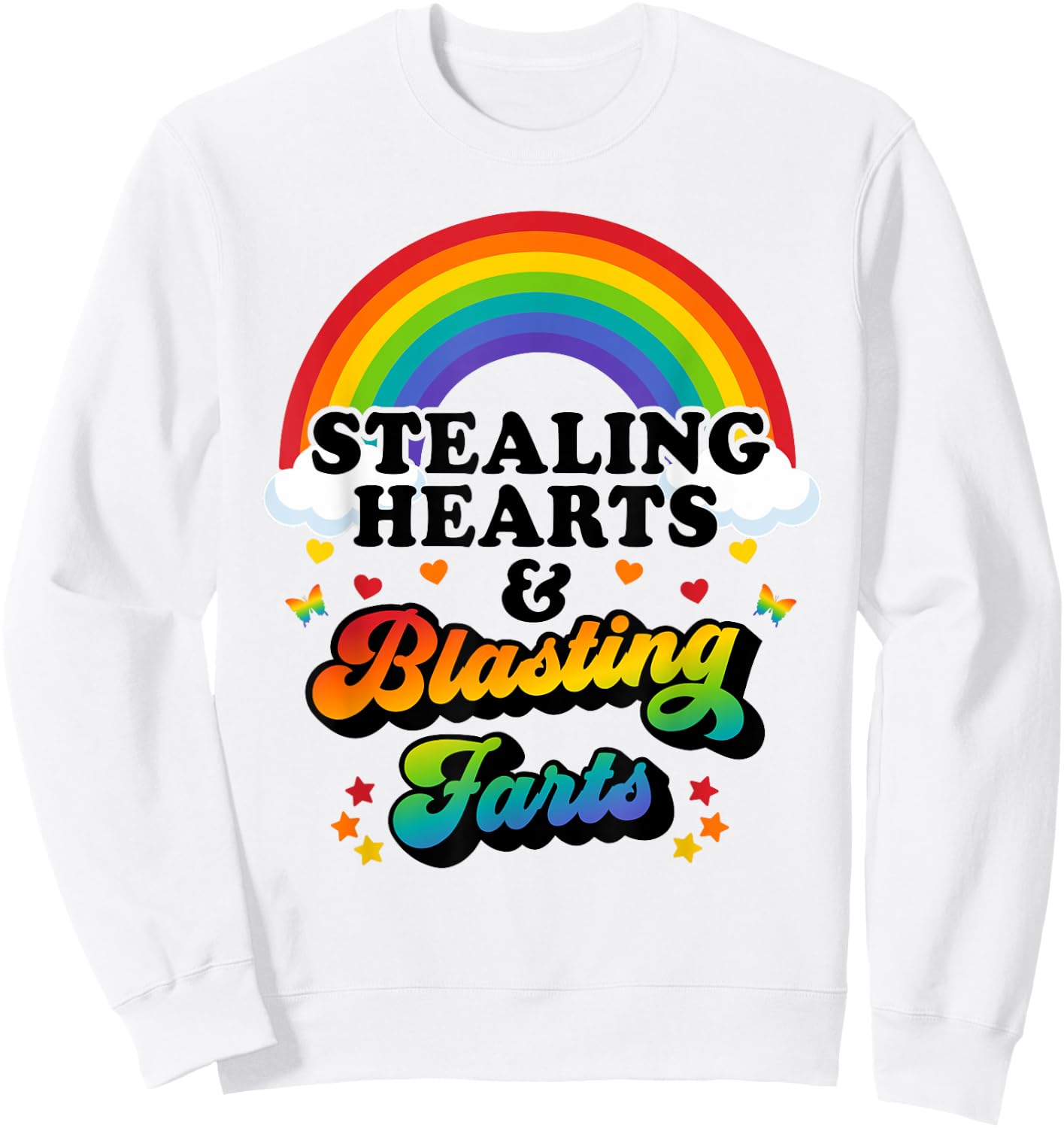 Stealing Hearts And Blasting Farts Funny Valentines Sweatshirt - Sweatshirt | White