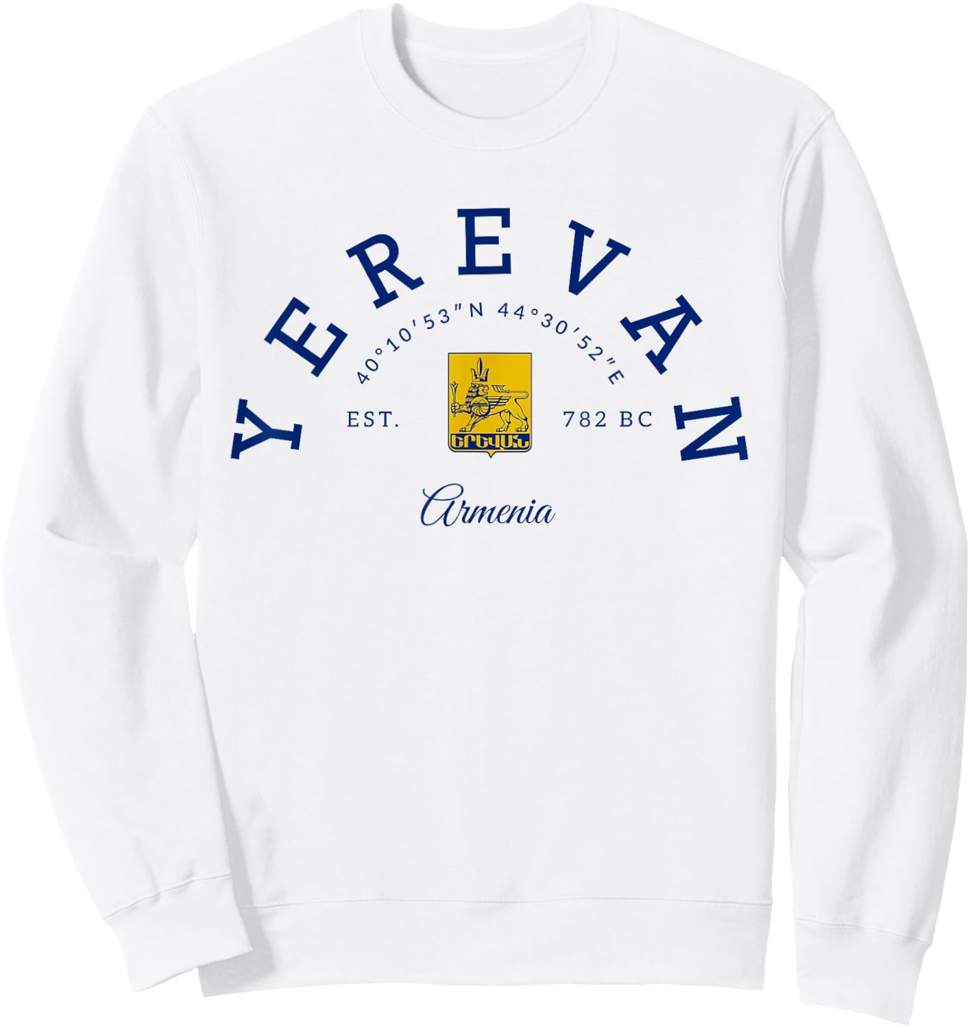 Yerevan Armenia vacation Armenia capital Armenian friend Sweatshirt - Sweatshirt | White