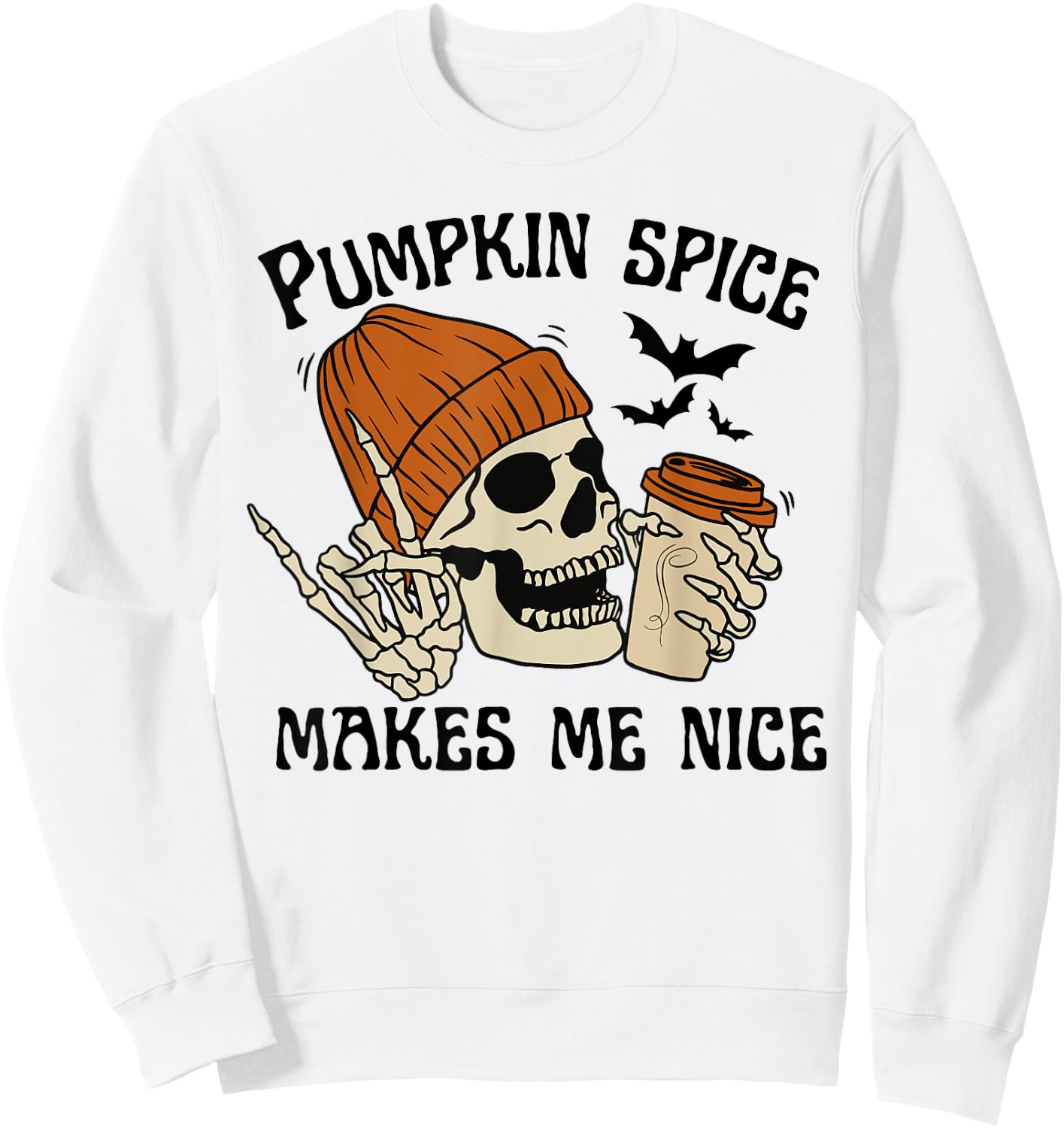 Pumpkin Spice Make Me Nice Retro Skeleton Funny Halloween Sweatshirt - Sweatshirt | White
