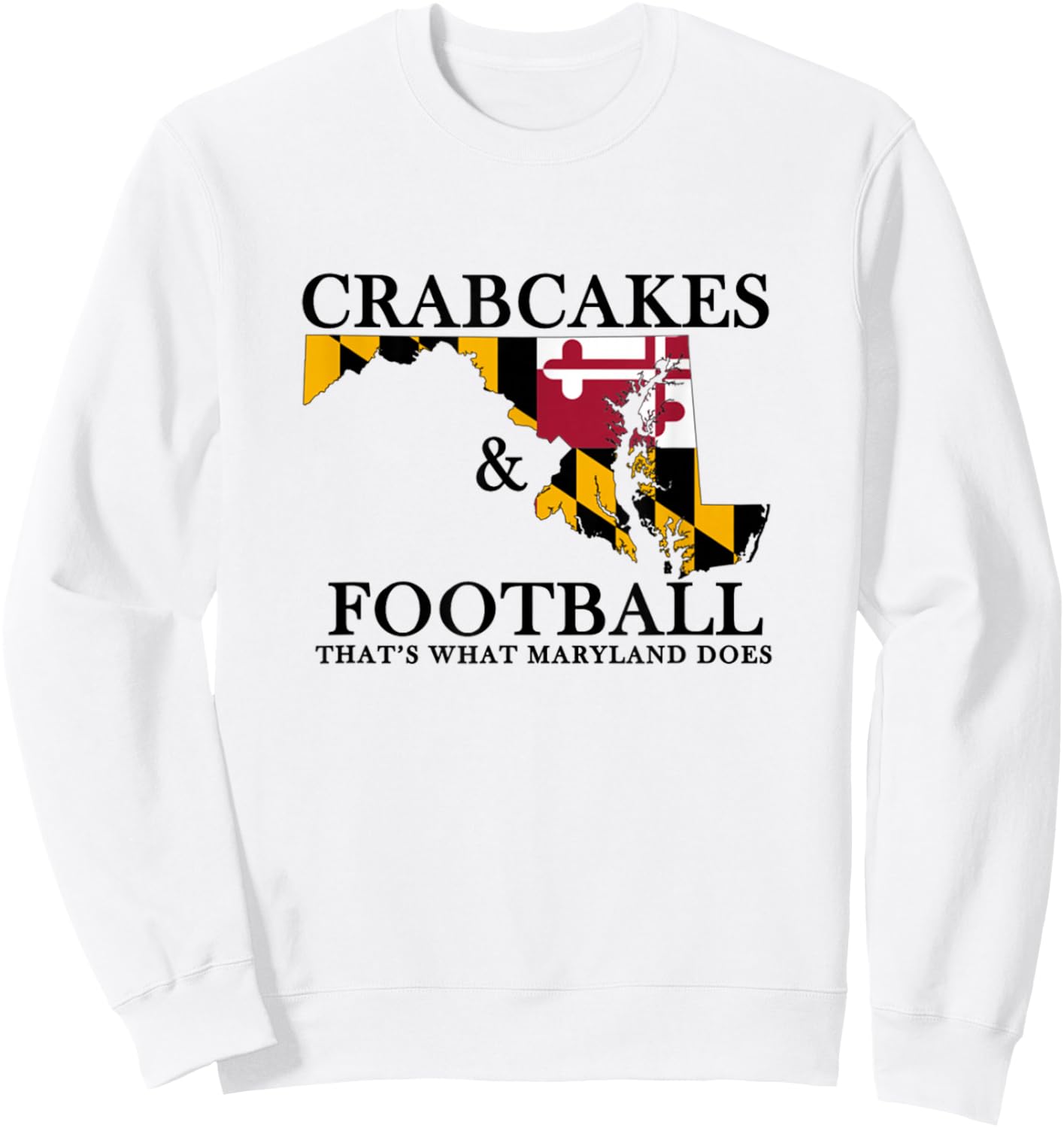 Crabcakes And Football T Shirt Sweatshirt - Sweatshirt | White