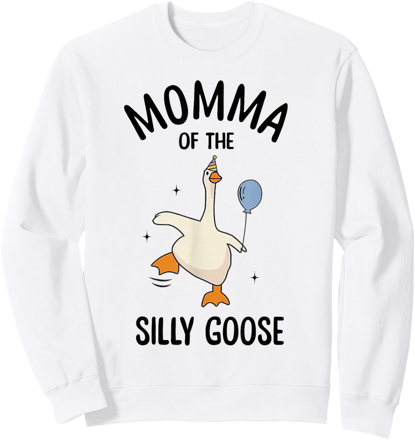 Momma Of The Silly Goose First Birthday Family Matching Sweatshirt - Sweatshirt | White