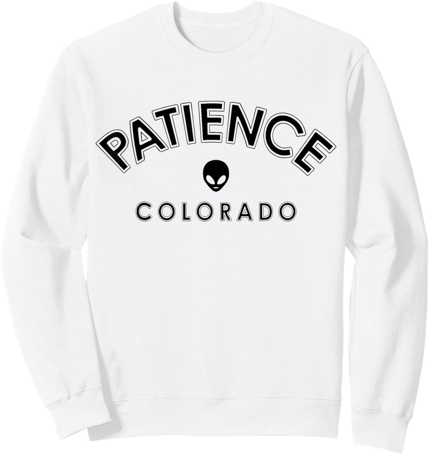 Patience Colorado in College Style Lettering and Alien Sweatshirt - Sweatshirt | White
