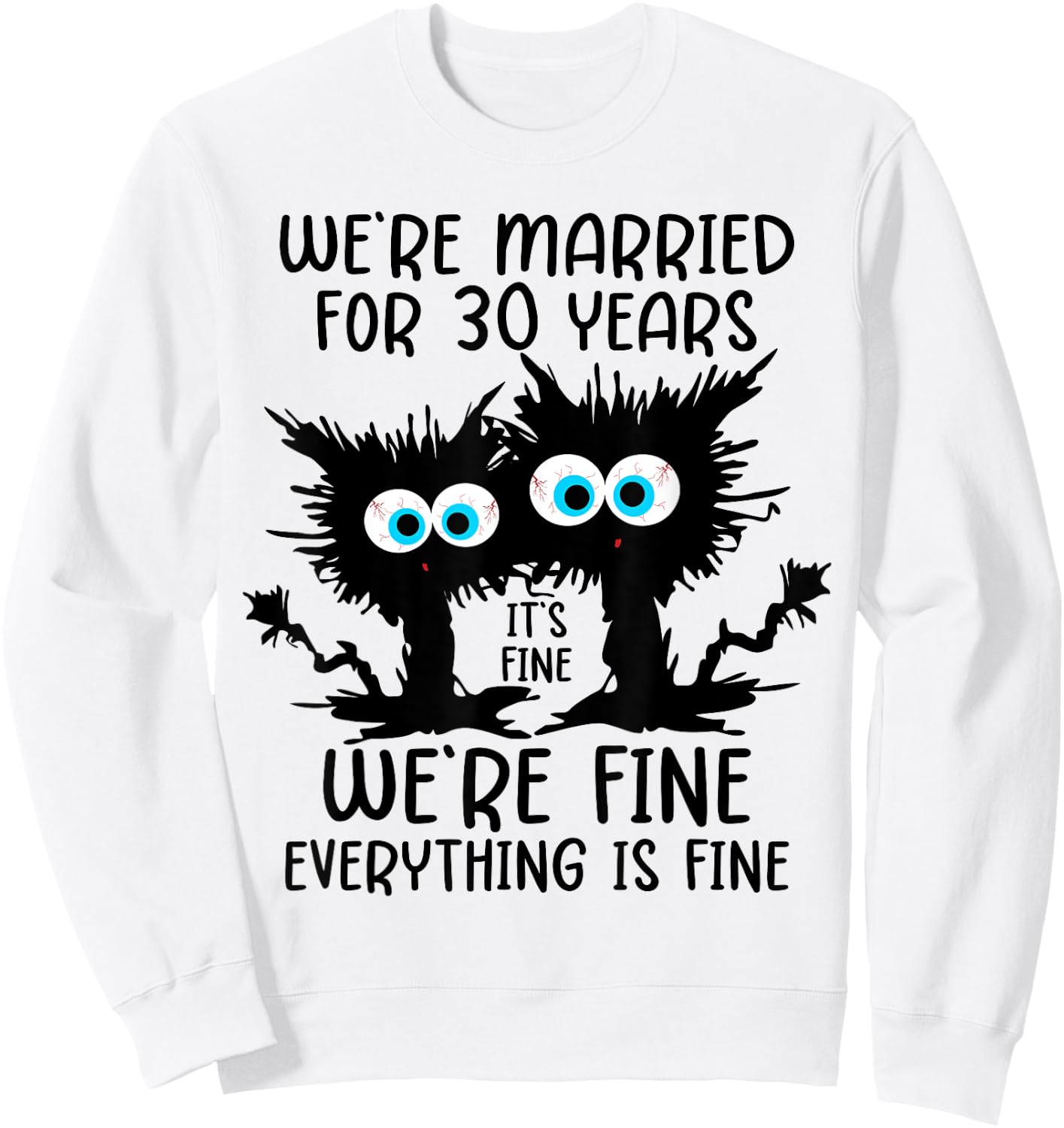 Pearl Wedding We're Married For 30 Years Sweatshirt - Sweatshirt | White