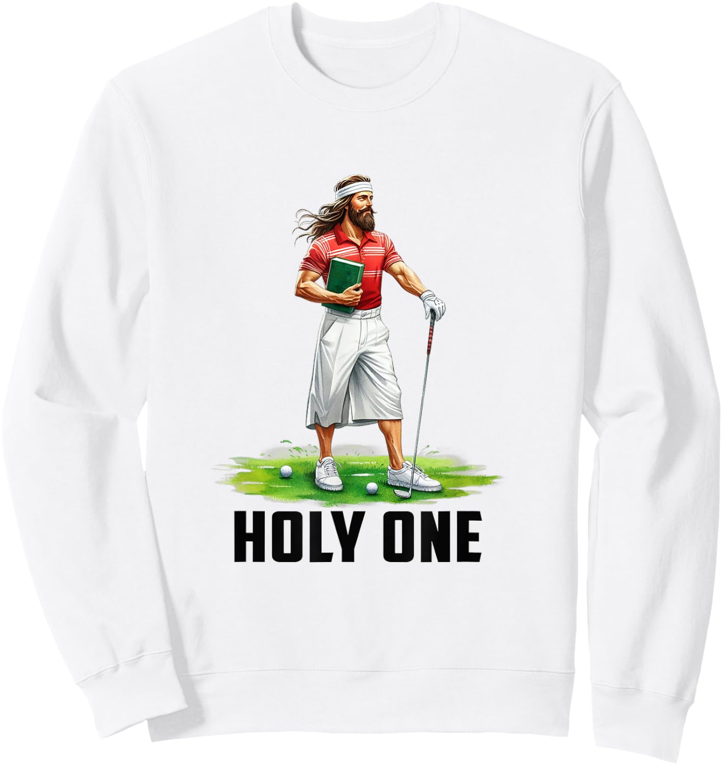 Jesus Golf Holy One Christian God Golfers Golfing Christ Sweatshirt - Sweatshirt | White