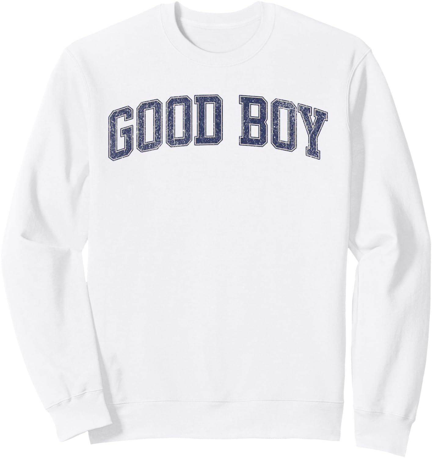 Good Boy Varsity Style Men's Boys' Good Boy Sweatshirt - Sweatshirt | White