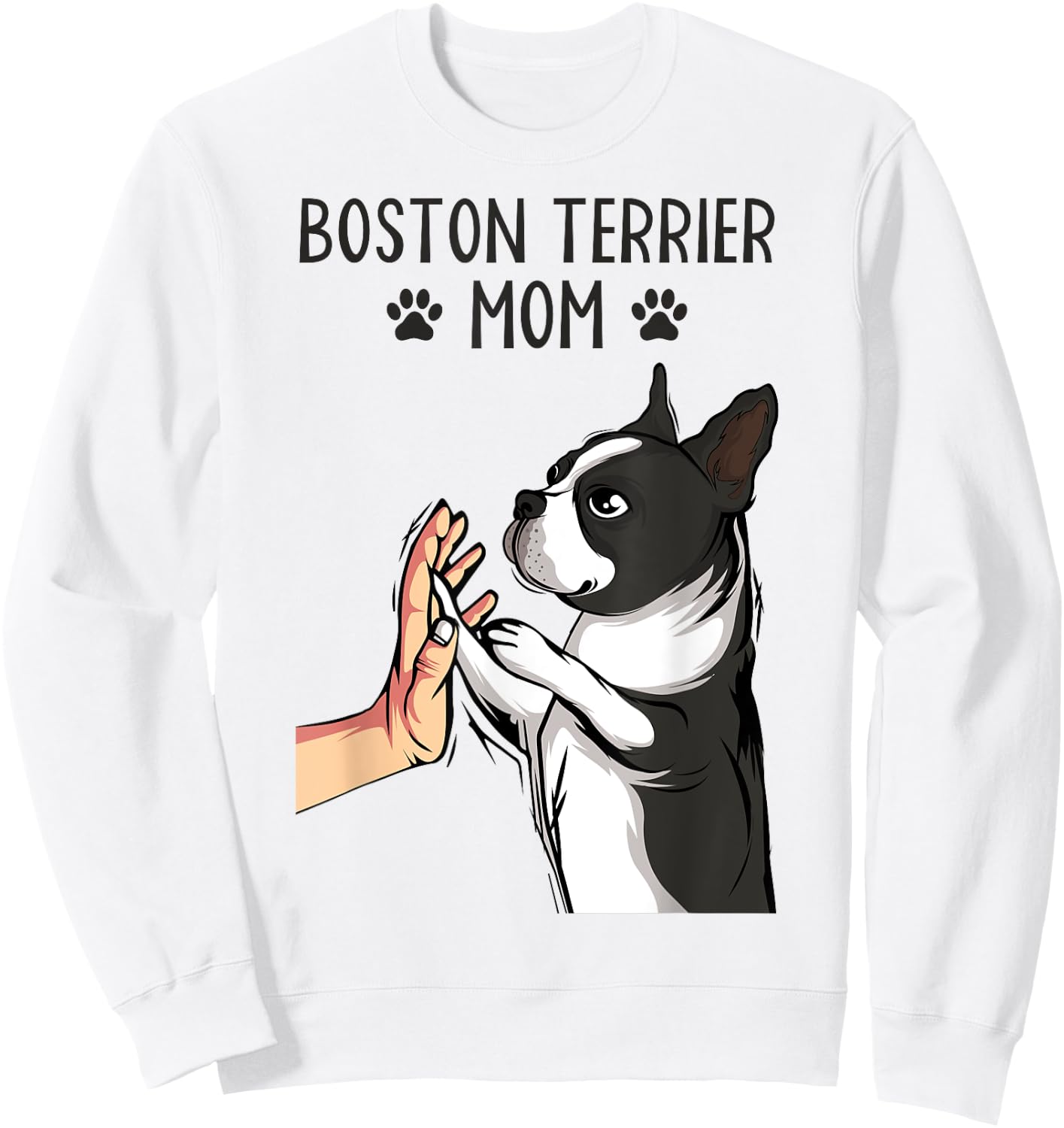 Boston Terrier Mom Dogs Mum Woman Sweatshirt - Sweatshirt | White