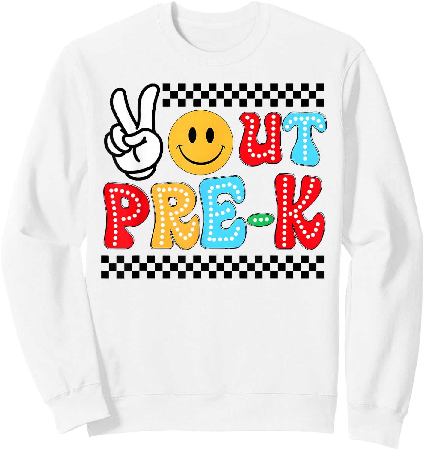 Funny Last days of school shirt for kid Peaces Out Pre-K Sweatshirt - Sweatshirt | White