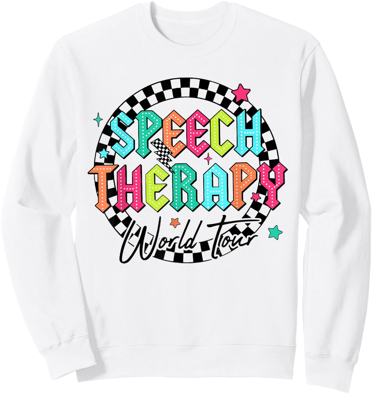Women Speech Therapy World Tour AAC SLPA CCC SLP Graduation Sweatshirt - Sweatshirt | White