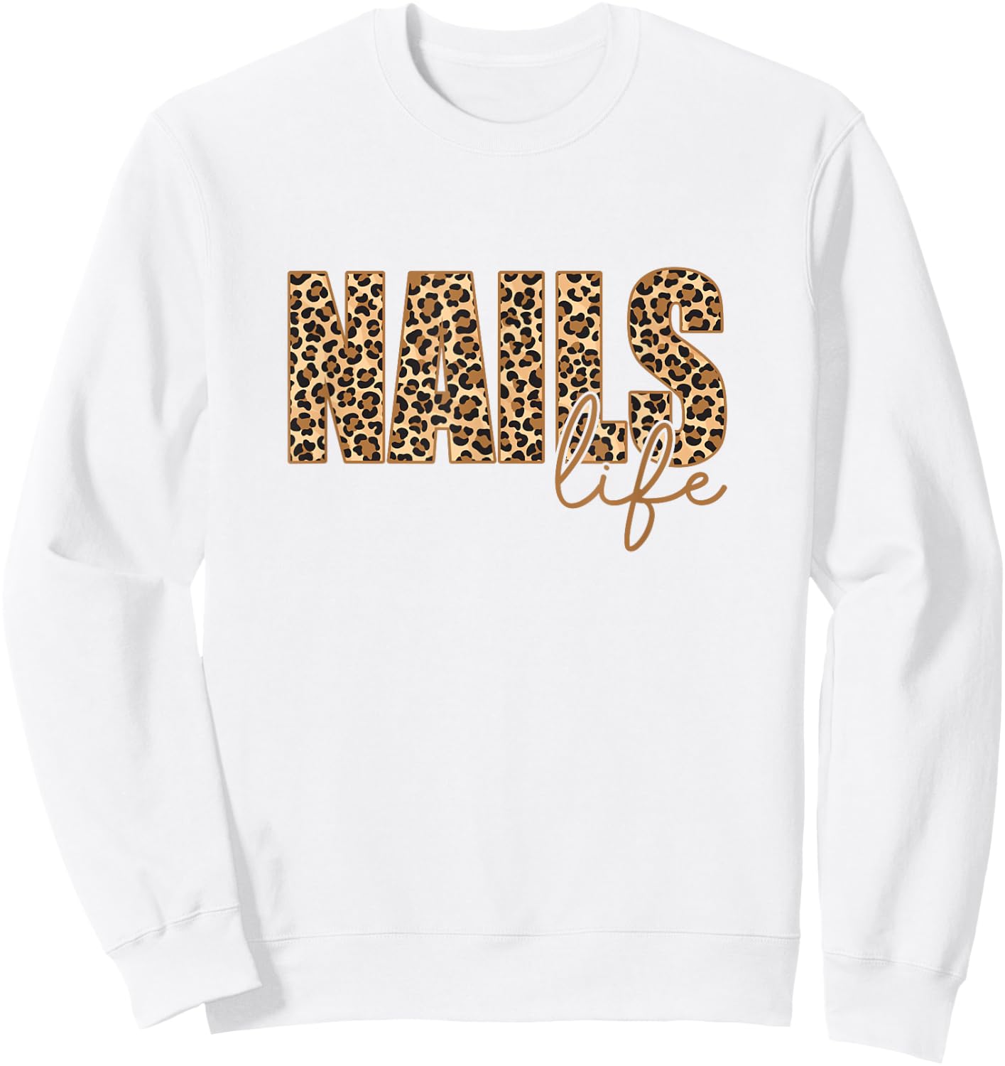Nails Life Manicurist Nail Tech Sweatshirt - Sweatshirt | White