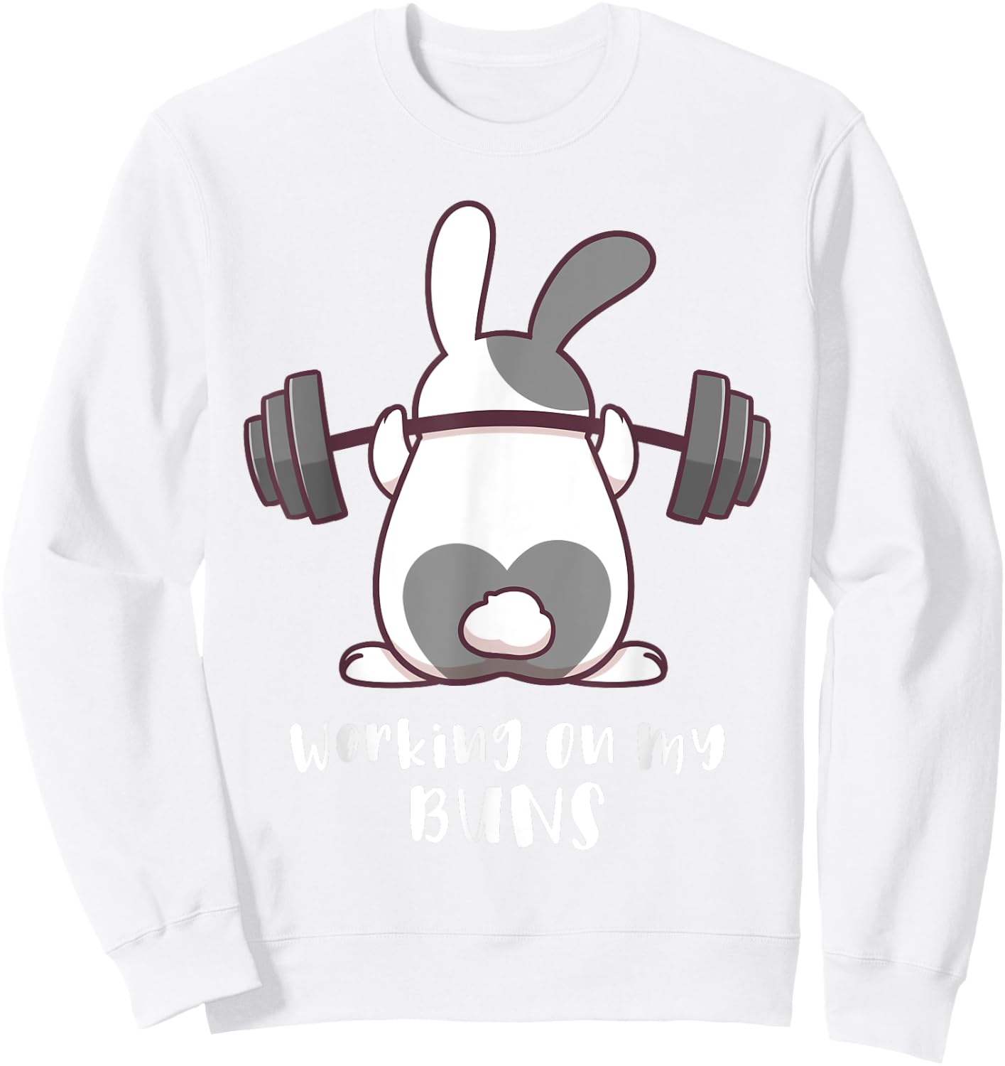 Working On My Buns Bunny Workout Gym Pun Gift Cute T Shirt Sweatshirt - Sweatshirt | White