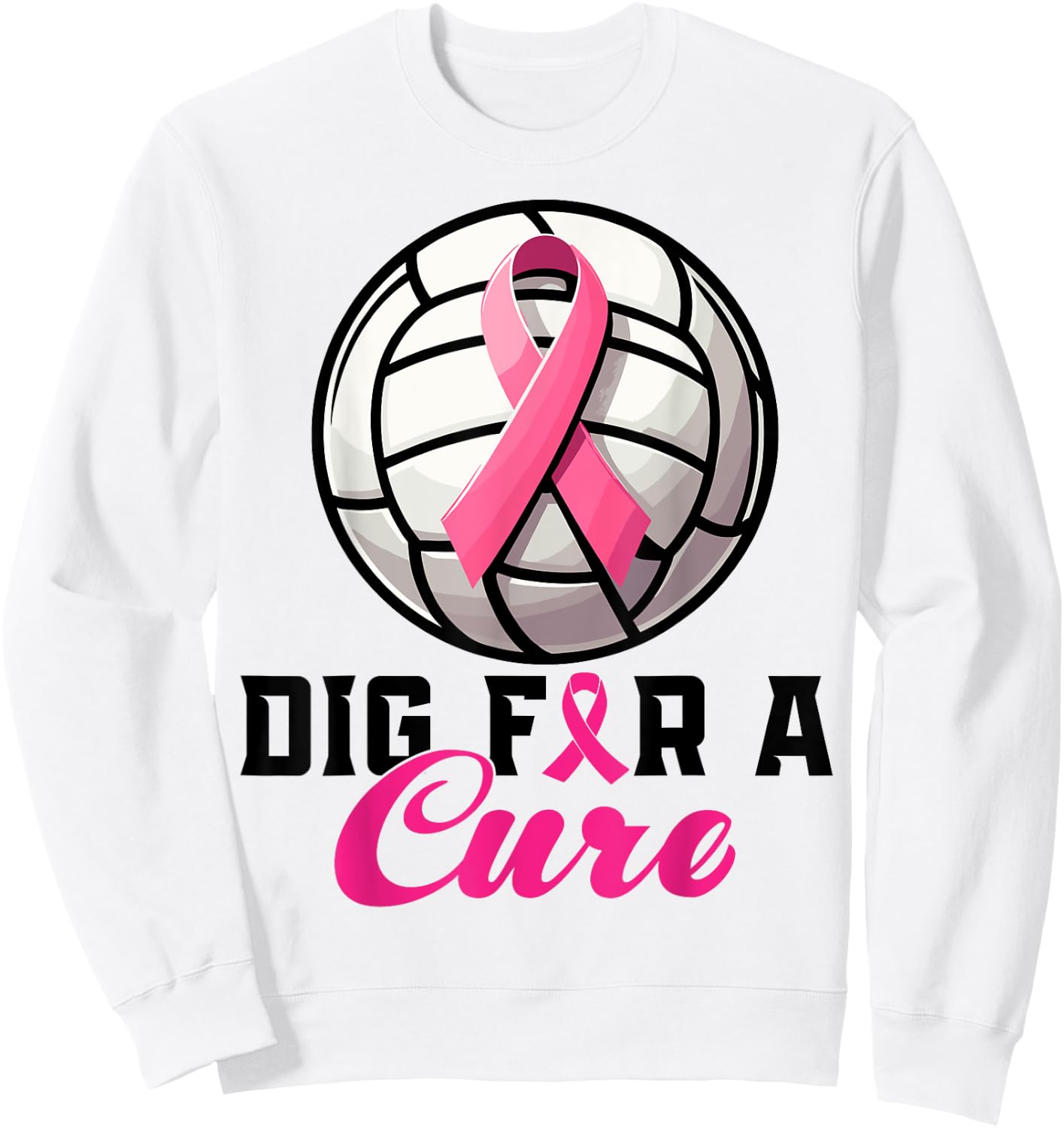 Dig For A Cure Breast Cancer Awareness Volleyball Pink Sweatshirt - Sweatshirt | White