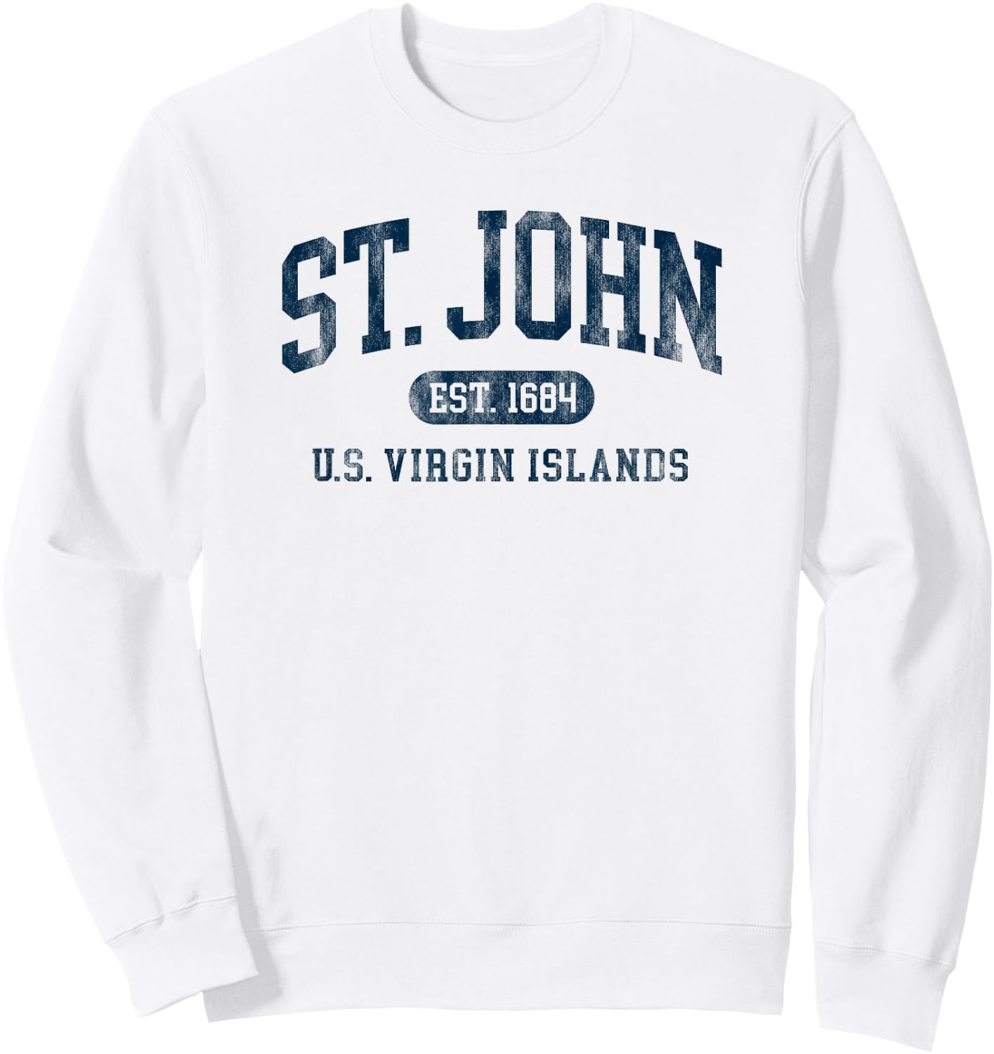 Vintage St John USVI Est 1684 Souvenir Throwback Sweatshirt - Sweatshirt | White