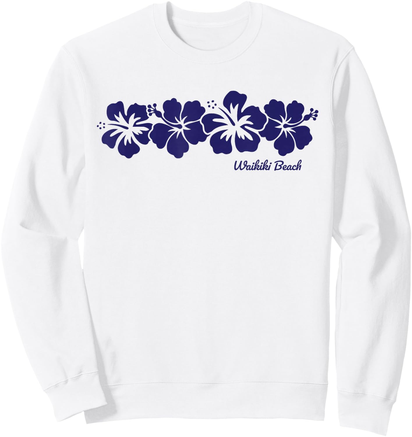 Waikiki Beach Hawaii Hibiscus Flower Souvenir Sweatshirt - Sweatshirt | White