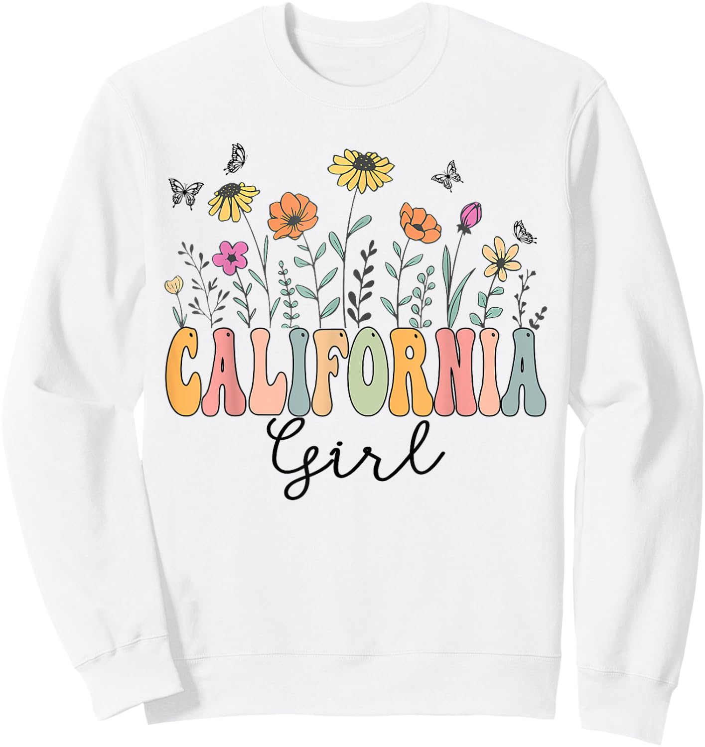 California Girl Wildflower Groovy California Lover Sweatshirt - Sweatshirt | White