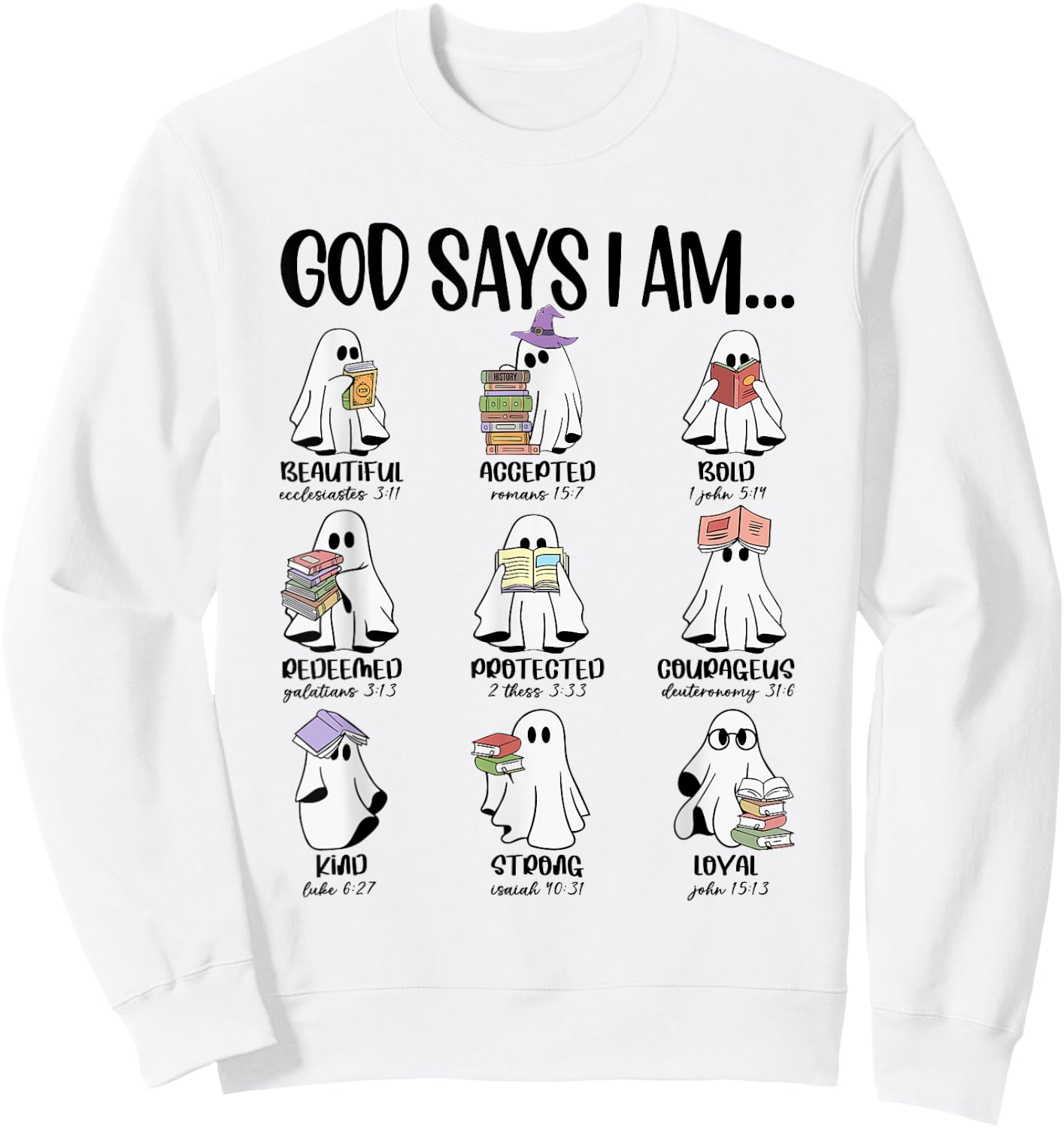 God Says I Am Cute Ghost Book Bookworm Halloween Women Men Sweatshirt - Sweatshirt | White