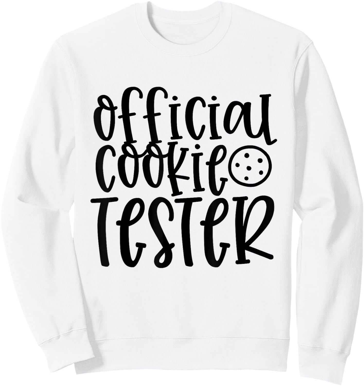 Official Cookie Tester Funny Christmas Xmas Sweatshirt - Sweatshirt | White