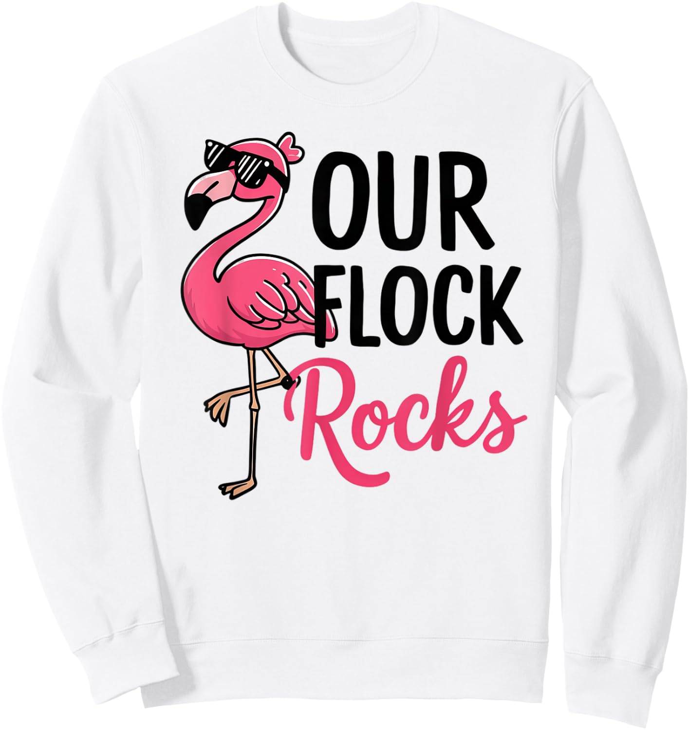 Our Flock Rocks Flamingo Shirt - Fun Group Matching Sweatshirt - Sweatshirt | White