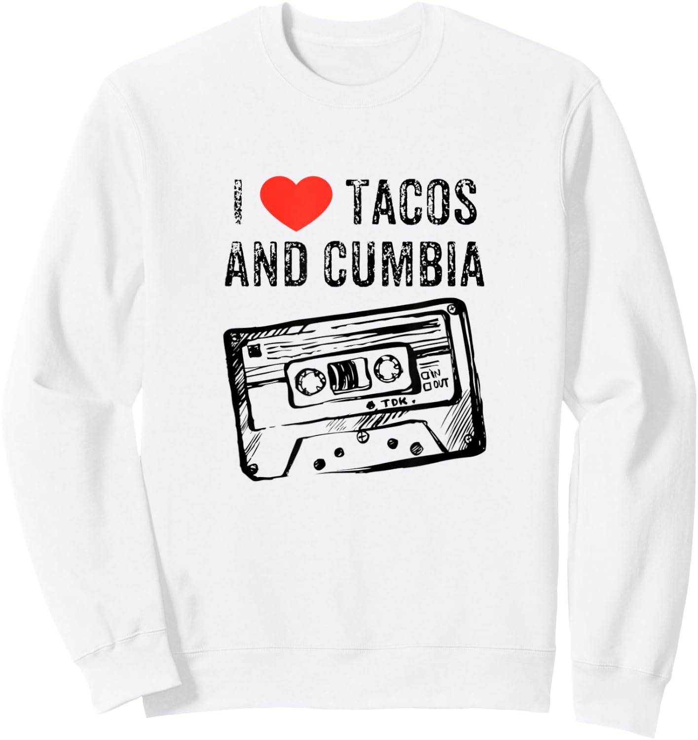 I love Tacos and Cumbia T Shirt Men's Women's Sweatshirt - Sweatshirt | White