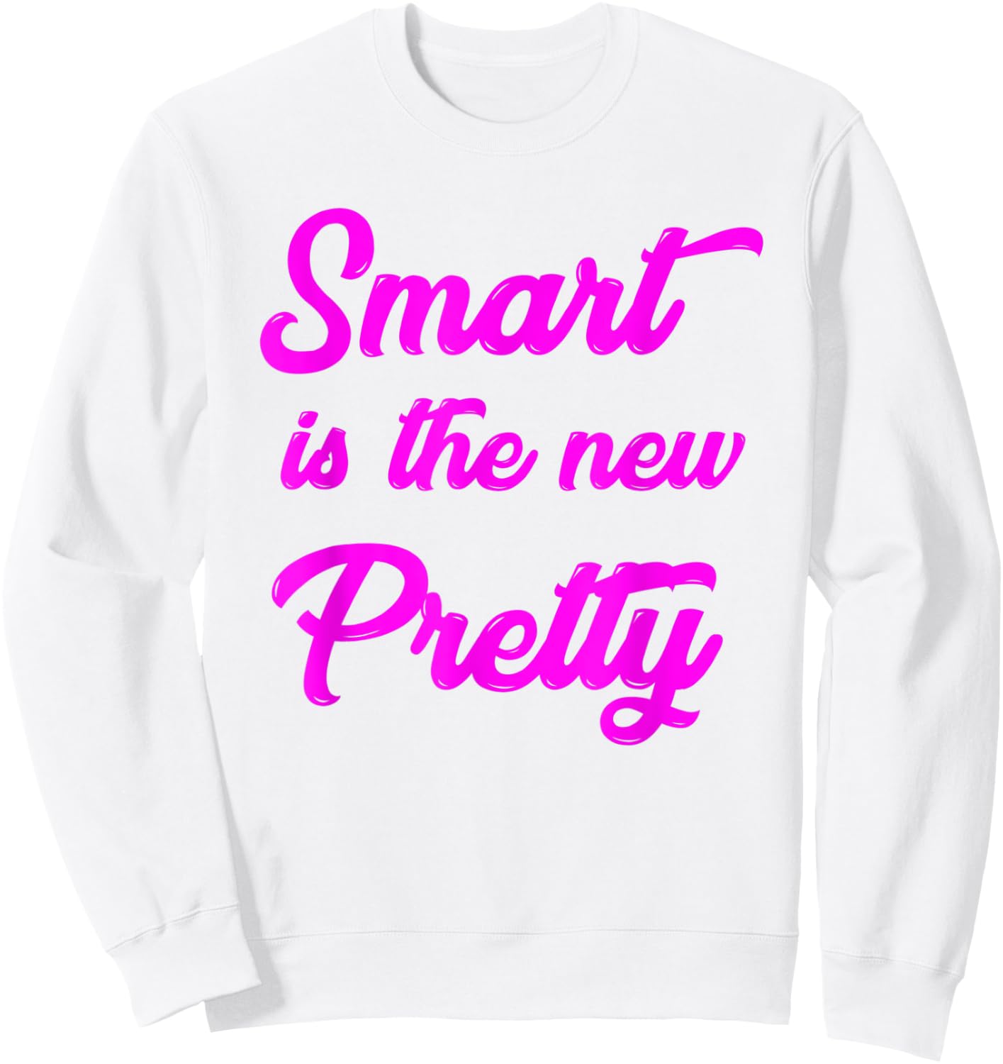 Girl Power Shirts for Little Girls Smart is the New Pretty Sweatshirt - Sweatshirt | White