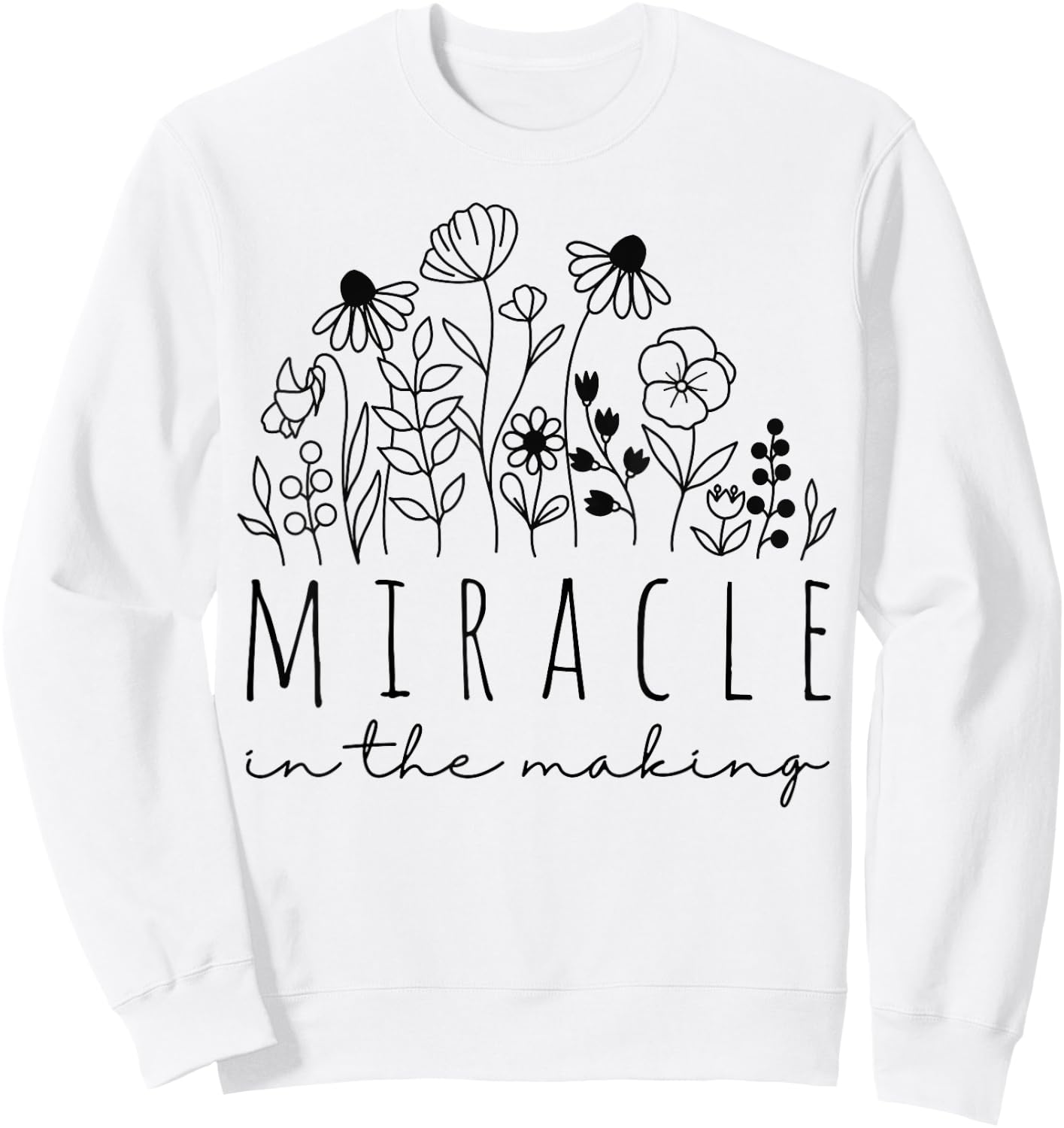 IVF Miracle in The Making Embryo Transfer Day Infertility Sweatshirt - Sweatshirt | White