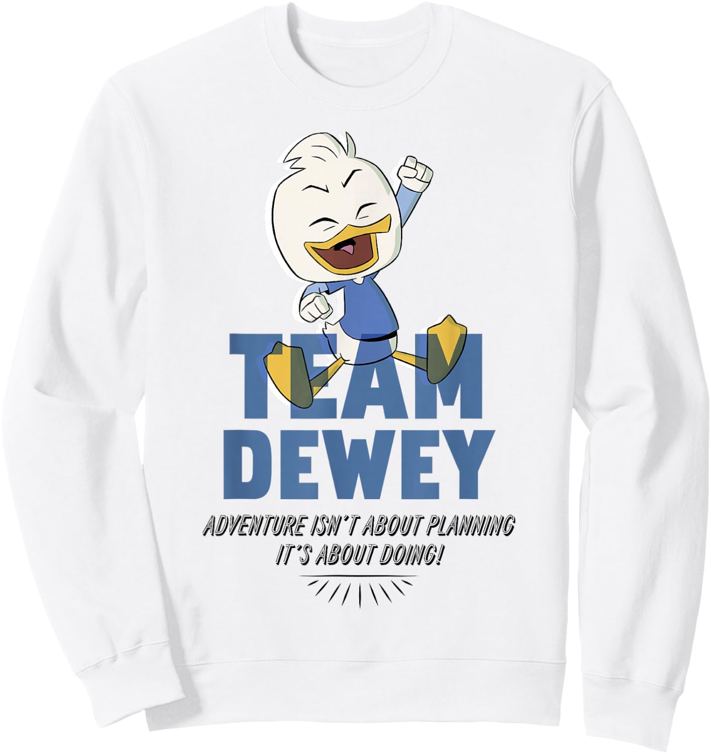 Disney DuckTales Team Dewey Adventure Is About Doing Sweatshirt - Sweatshirt | White