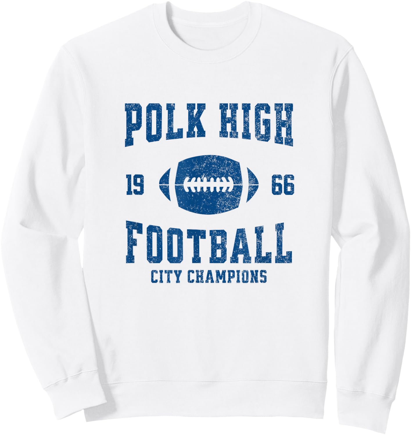 Polk High Football City Champions 1966 - vintage design Sweatshirt - Sweatshirt | White