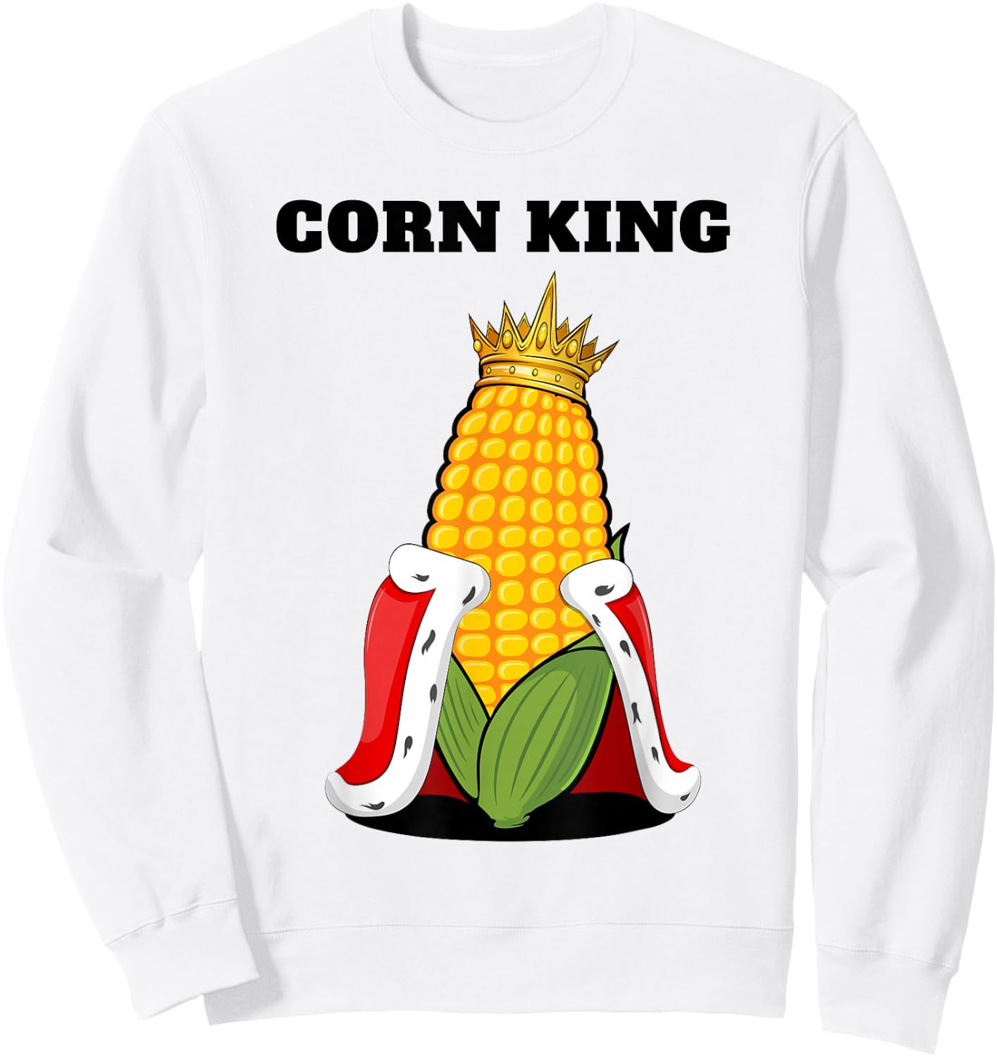 Corn King | Corn Lover Sweetcorn Shirt Corn Sweatshirt - Sweatshirt | White