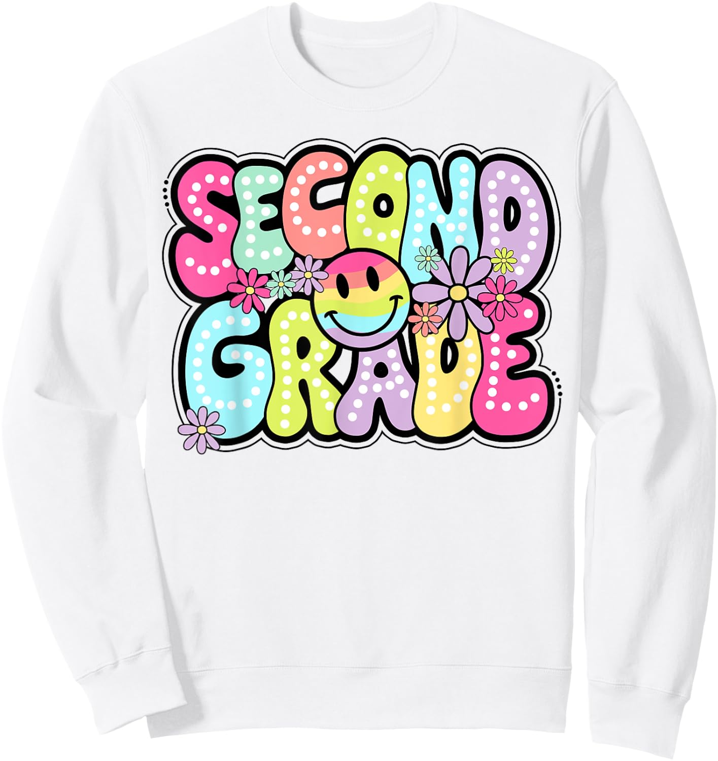 Second Grade Groovy Happy First Day Of School Bright Dots Sweatshirt - Sweatshirt | White