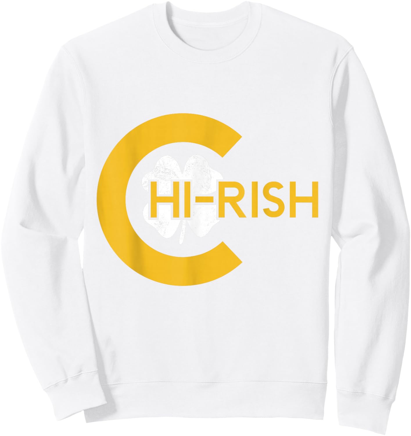 Chirish Chicago Irish Saint Patricks Day Sweatshirt - Sweatshirt | White
